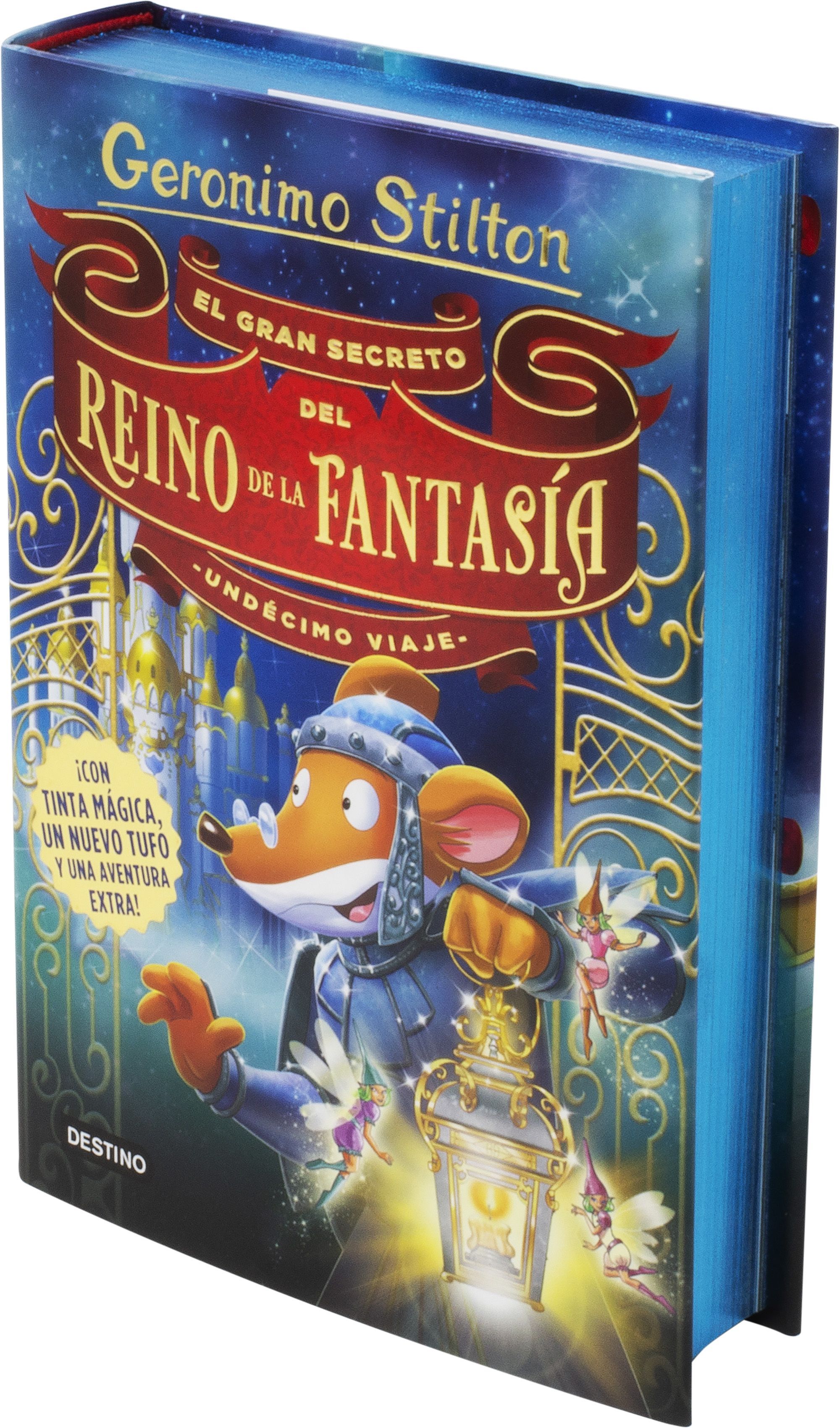 GERONIMO STILTON. UNDÉCIMO VIAJE. EL GRAN SECRETO DEL REINO DE LA FANTASÍA