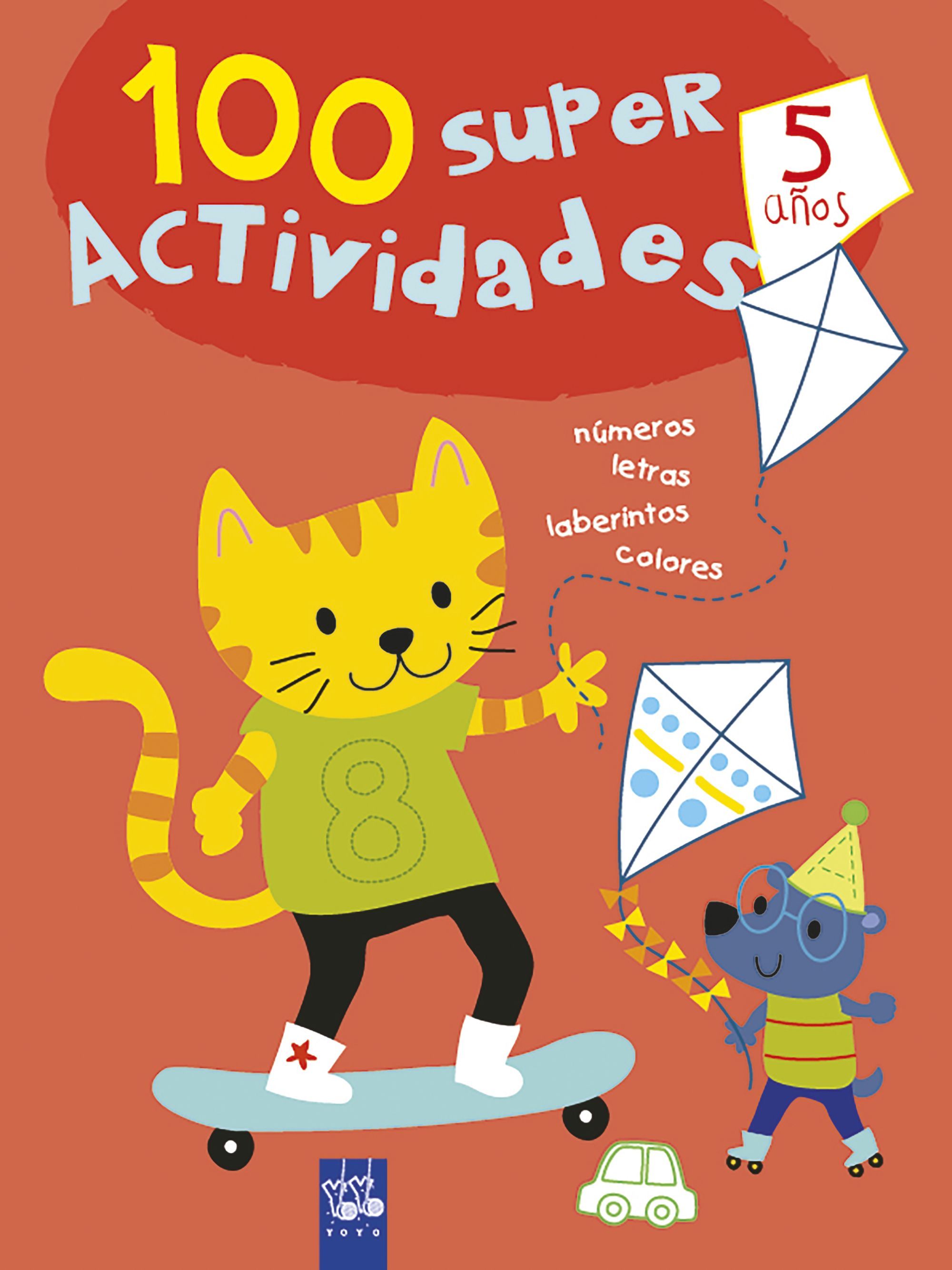 100 SÚPER ACTIVIDADES 5 AÑOS