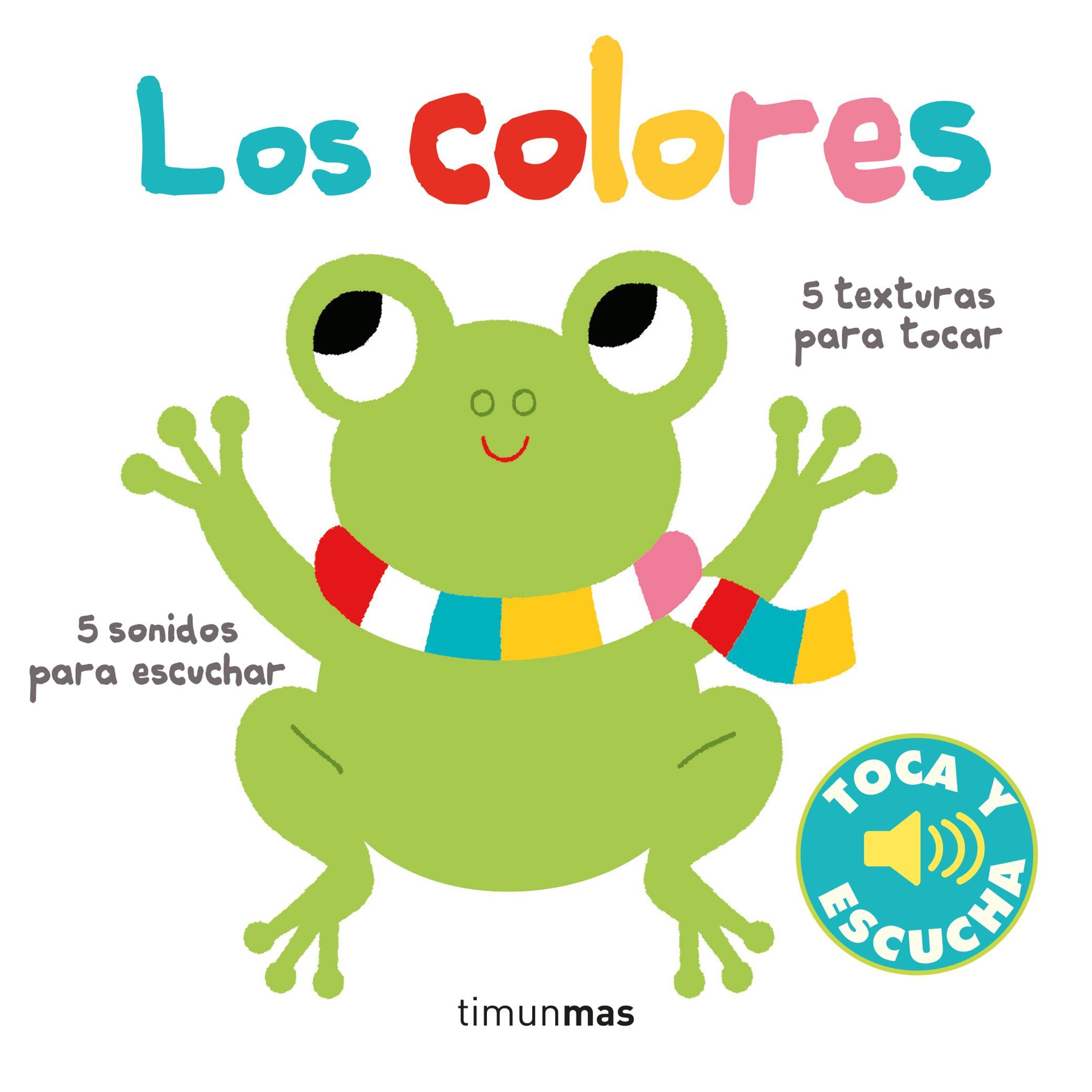 LOS COLORES. TOCA Y ESCUCHA. 