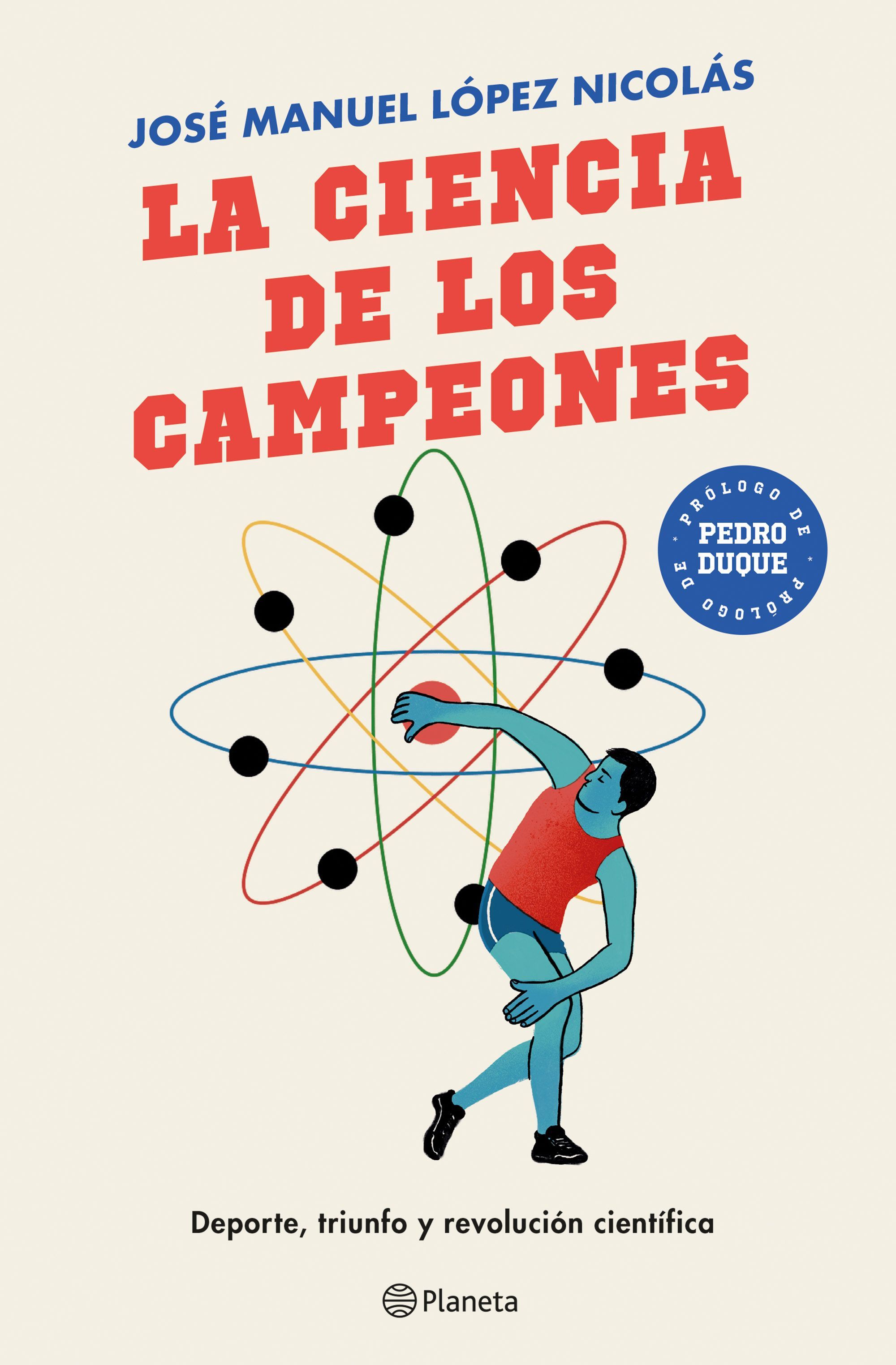 LA CIENCIA DE LOS CAMPEONES. DEPORTE, TRIUNFO Y REVOLUCIÓN CIENTÍFICA