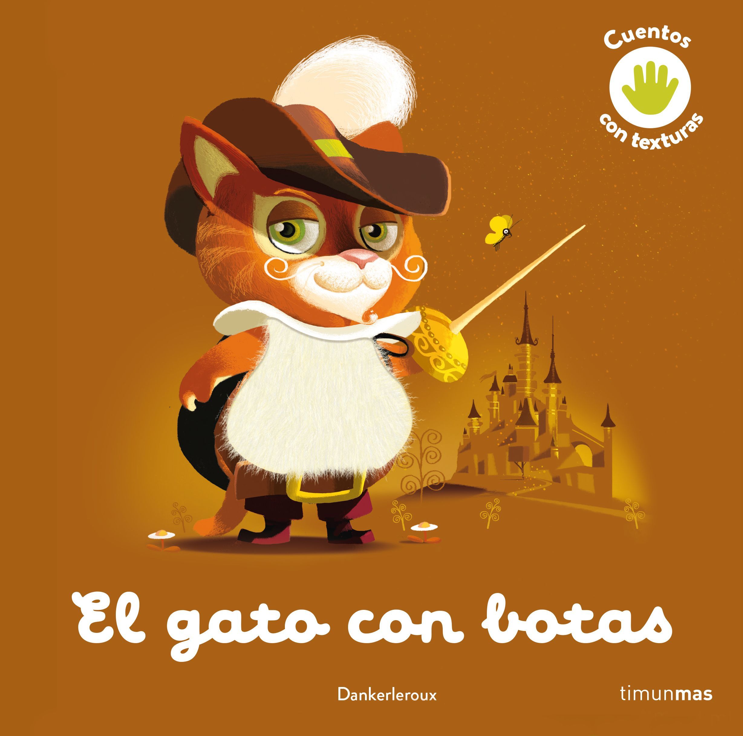 EL GATO CON BOTAS. CUENTO CON TEXTURAS.