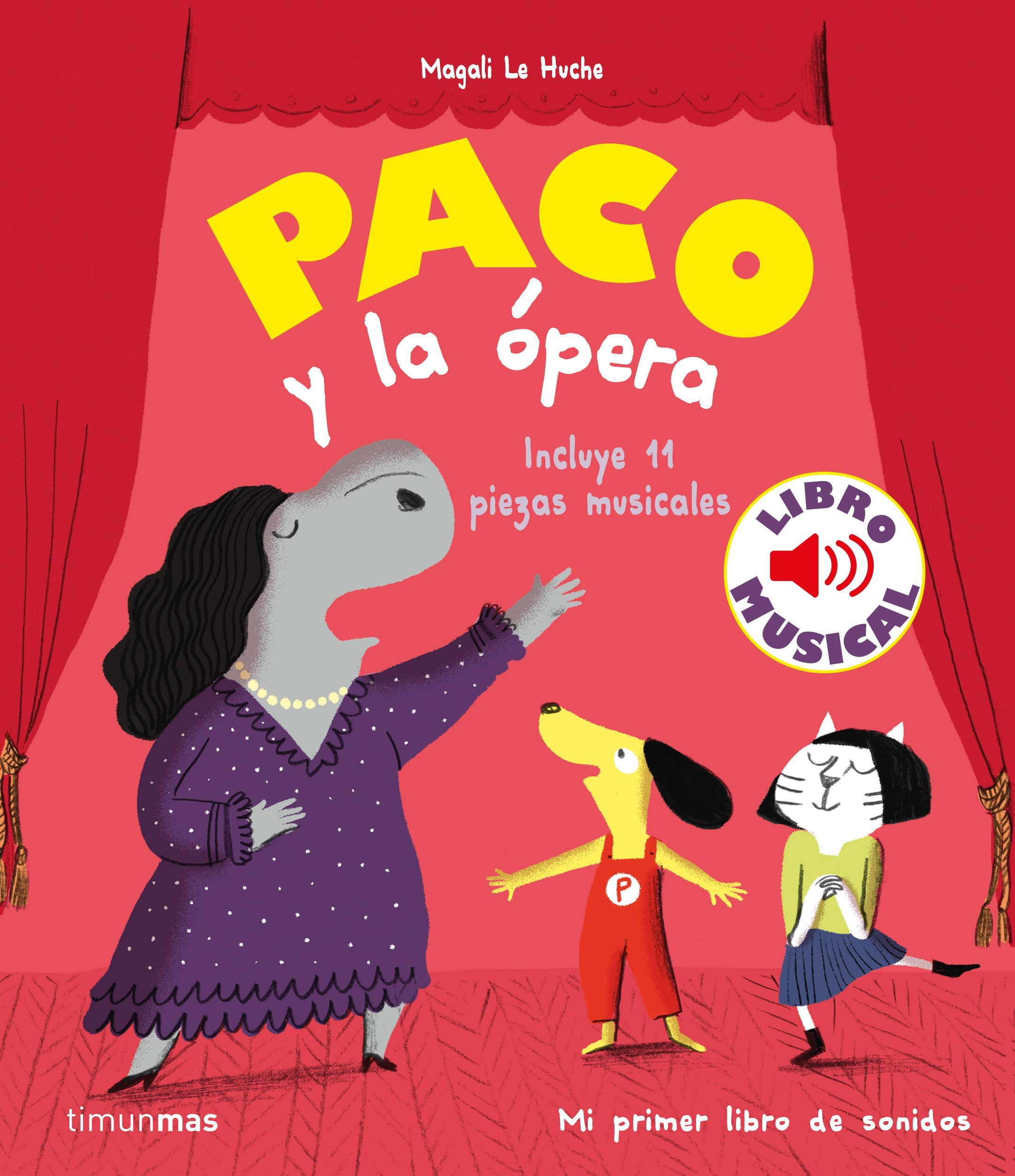 PACO Y LA ÓPERA. LIBRO MUSICAL. 