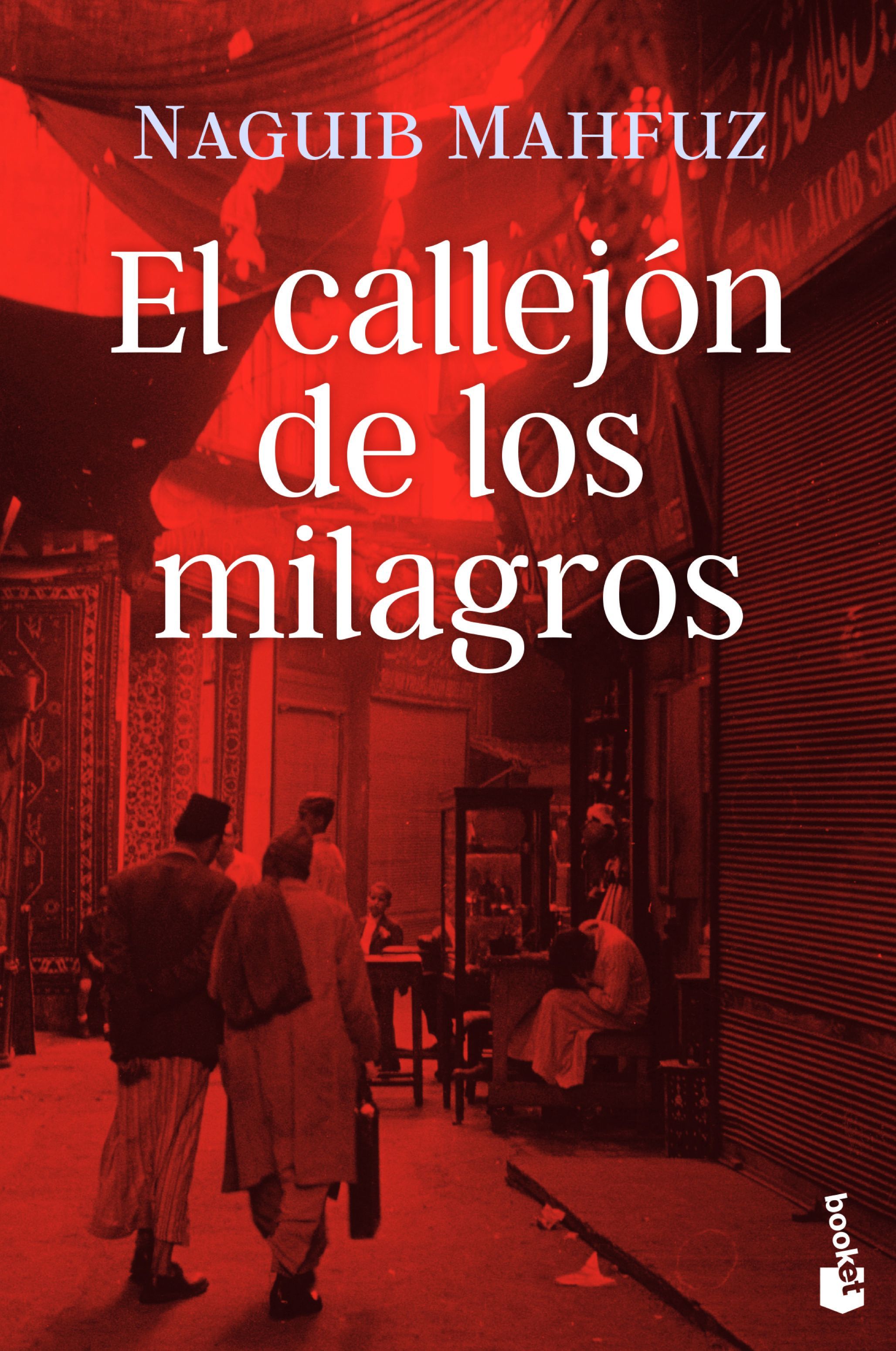 EL CALLEJÓN DE LOS MILAGROS. 