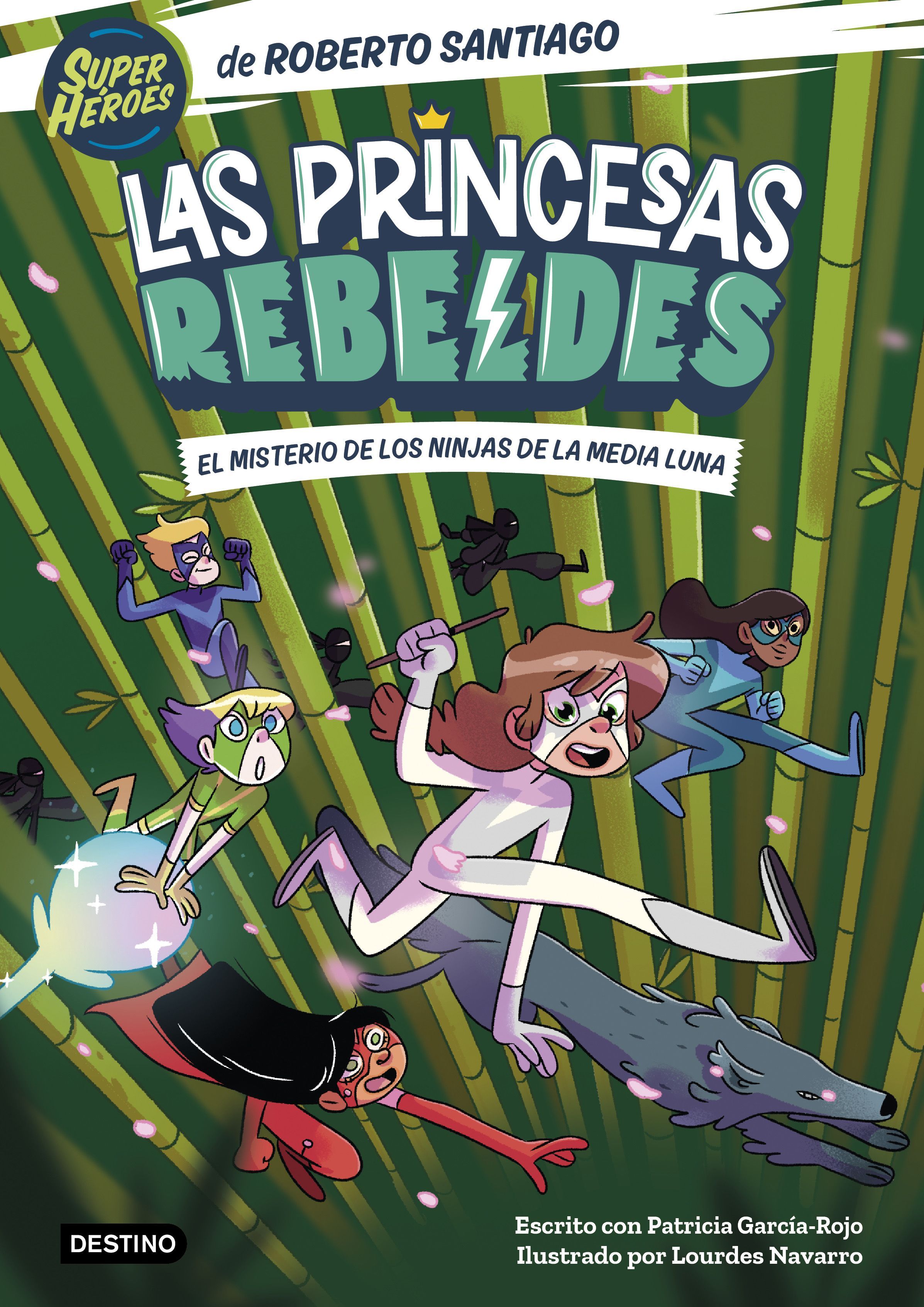 LAS PRINCESAS REBELDES 3. EL MISTERIO DE LOS NINJAS DE LA MEDIA LUNA. 