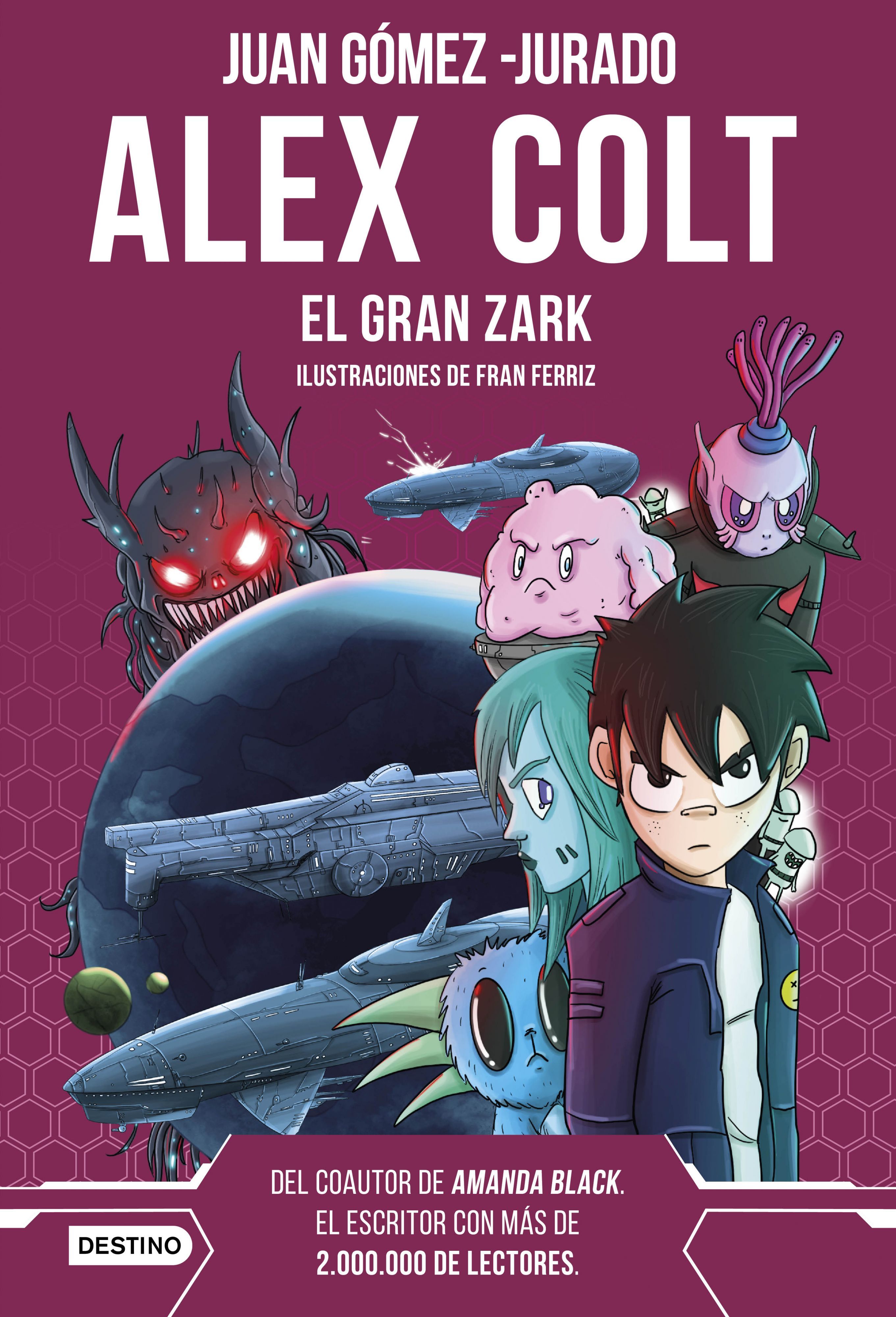 ALEX COLT. EL GRAN ZARK.