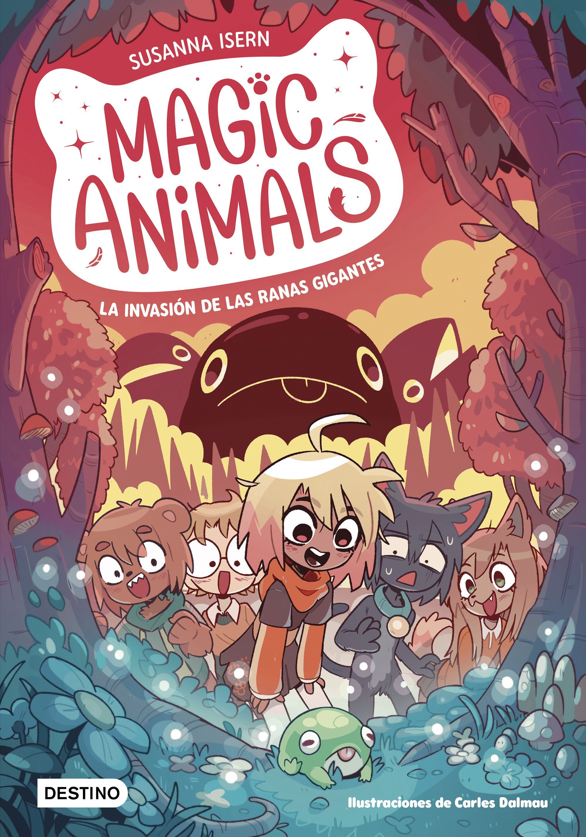 MAGIC ANIMALS 2. LA INVASIÓN DE LAS RANAS GIGANTES. 