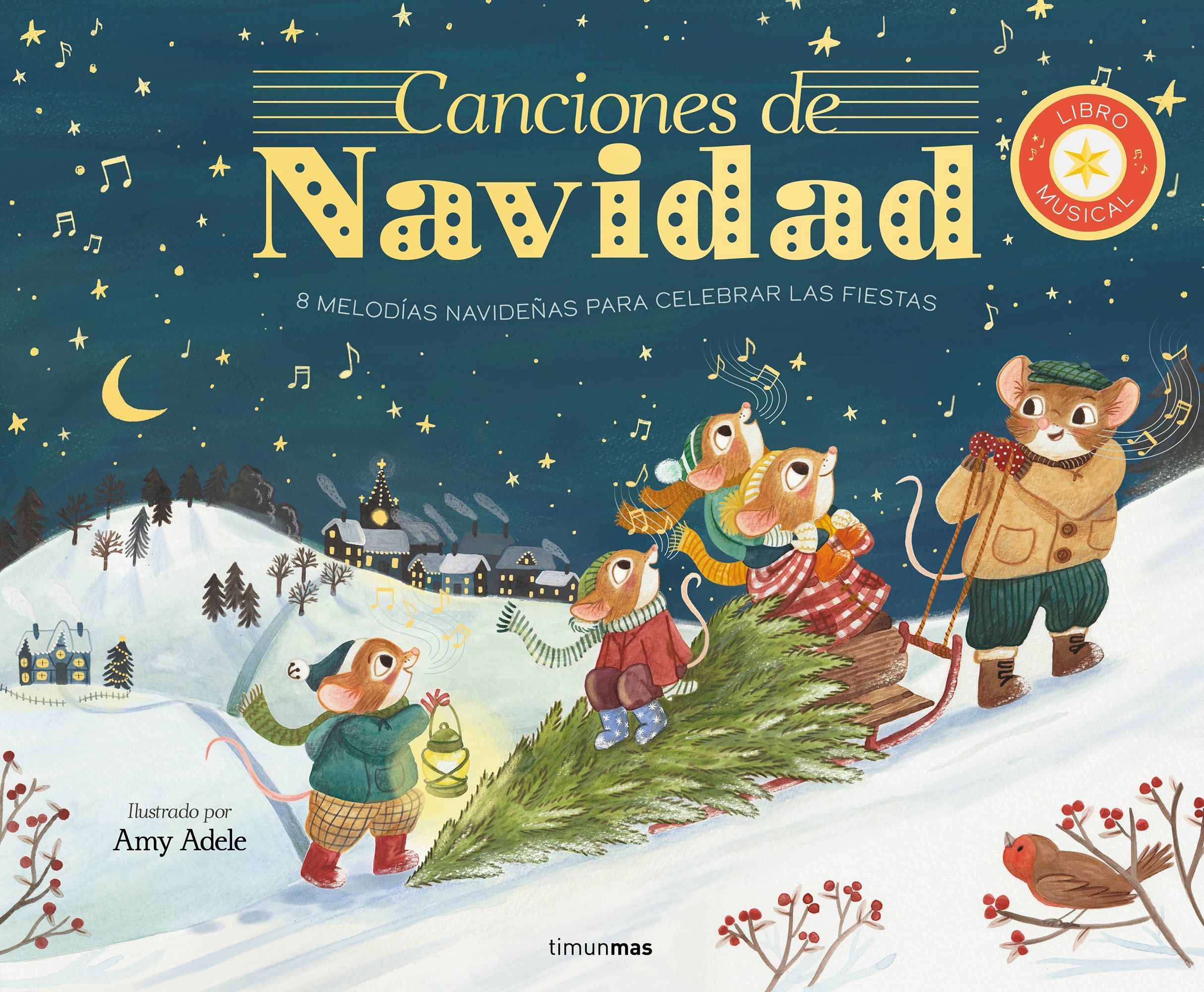 CANCIONES DE NAVIDAD. LIBRO MUSICAL. 8 MELODÍAS NAVIDEÑAS PARA CELEBRAR LAS FIESTAS