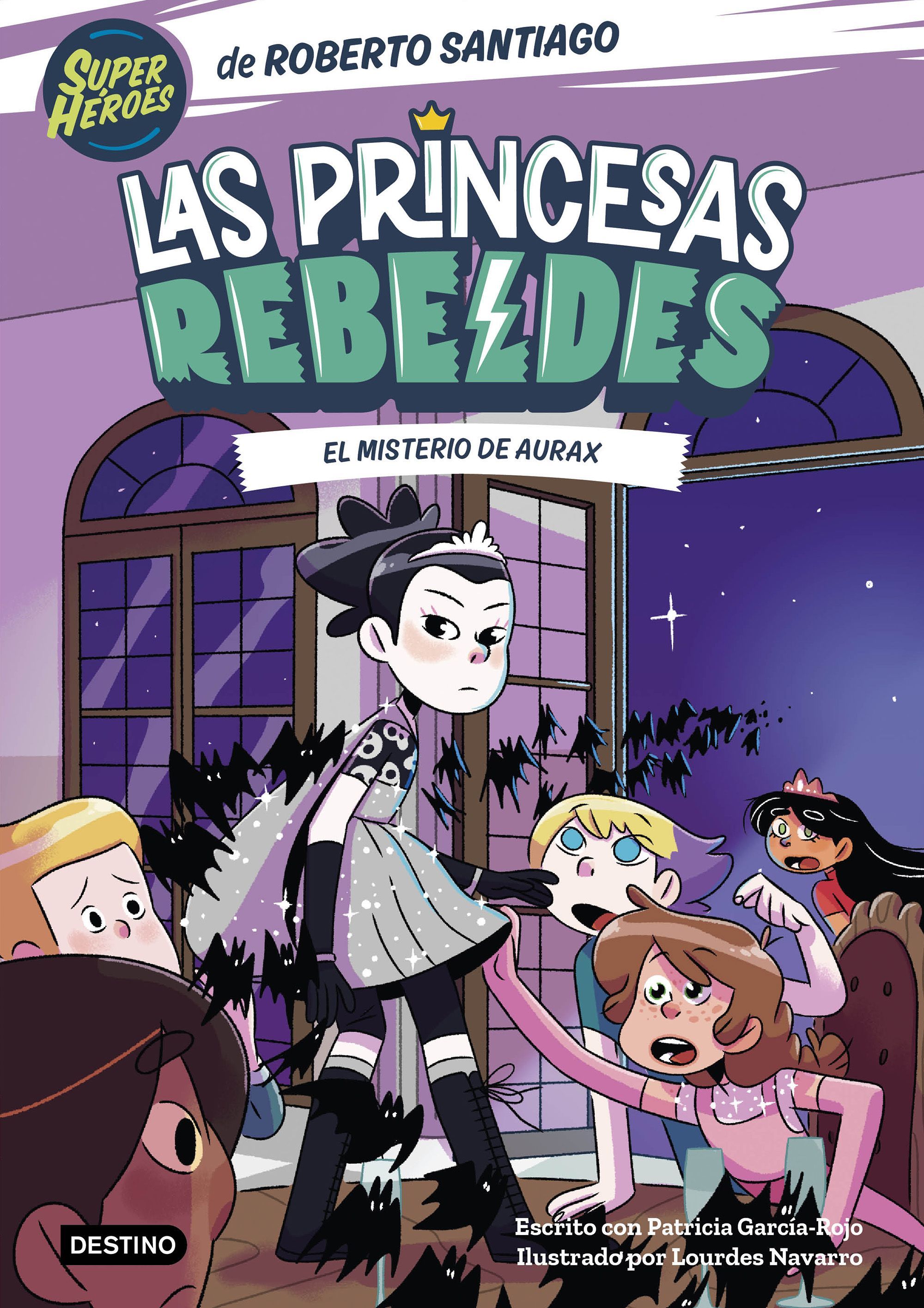 LAS PRINCESAS REBELDES 5. EL MISTERIO DE AURAX. 