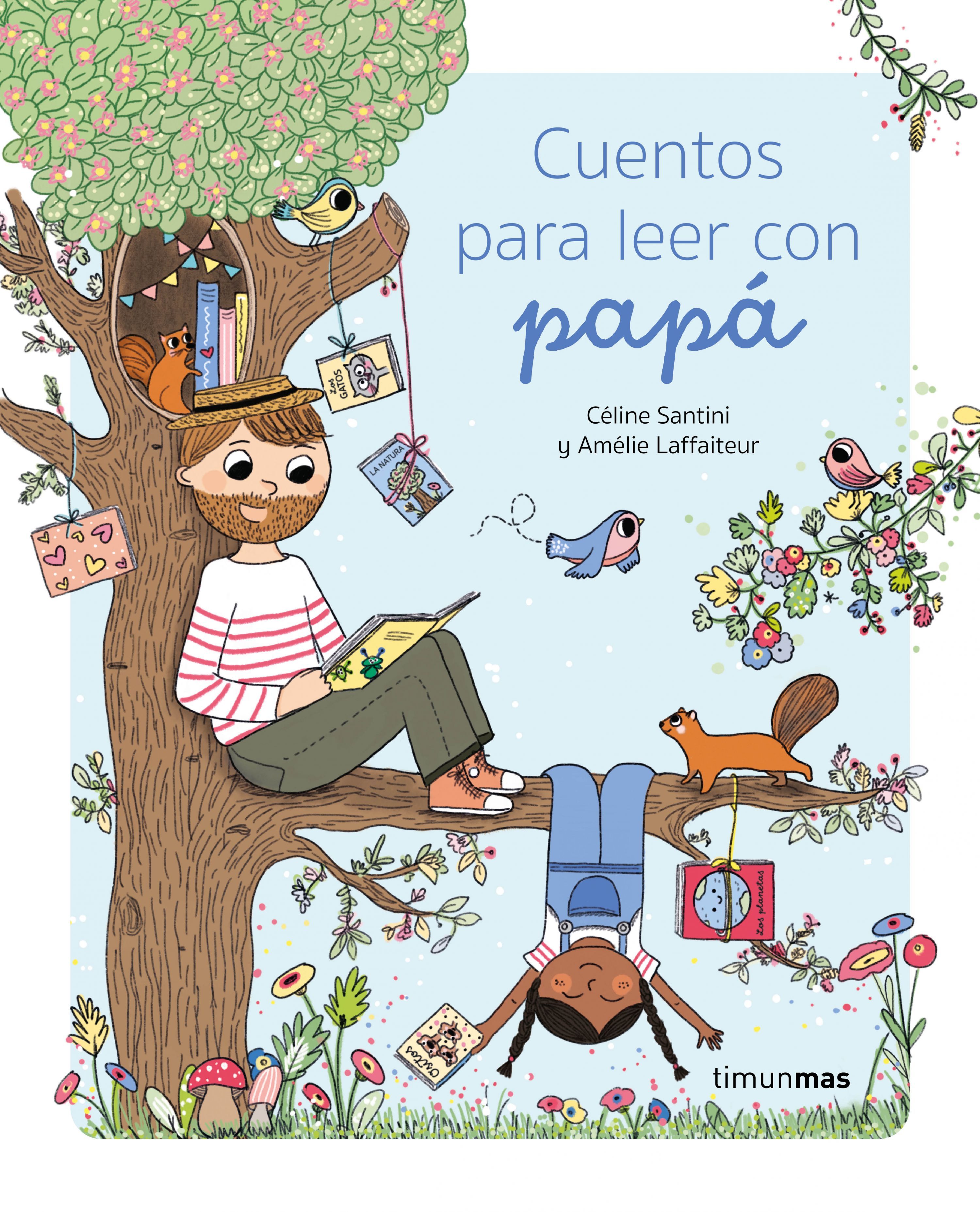 CUENTOS PARA LEER CON PAPÁ. 