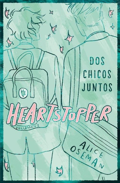 HEARTSTOPPER 1. DOS CHICOS JUNTOS. EDICIÓN ESPECIAL