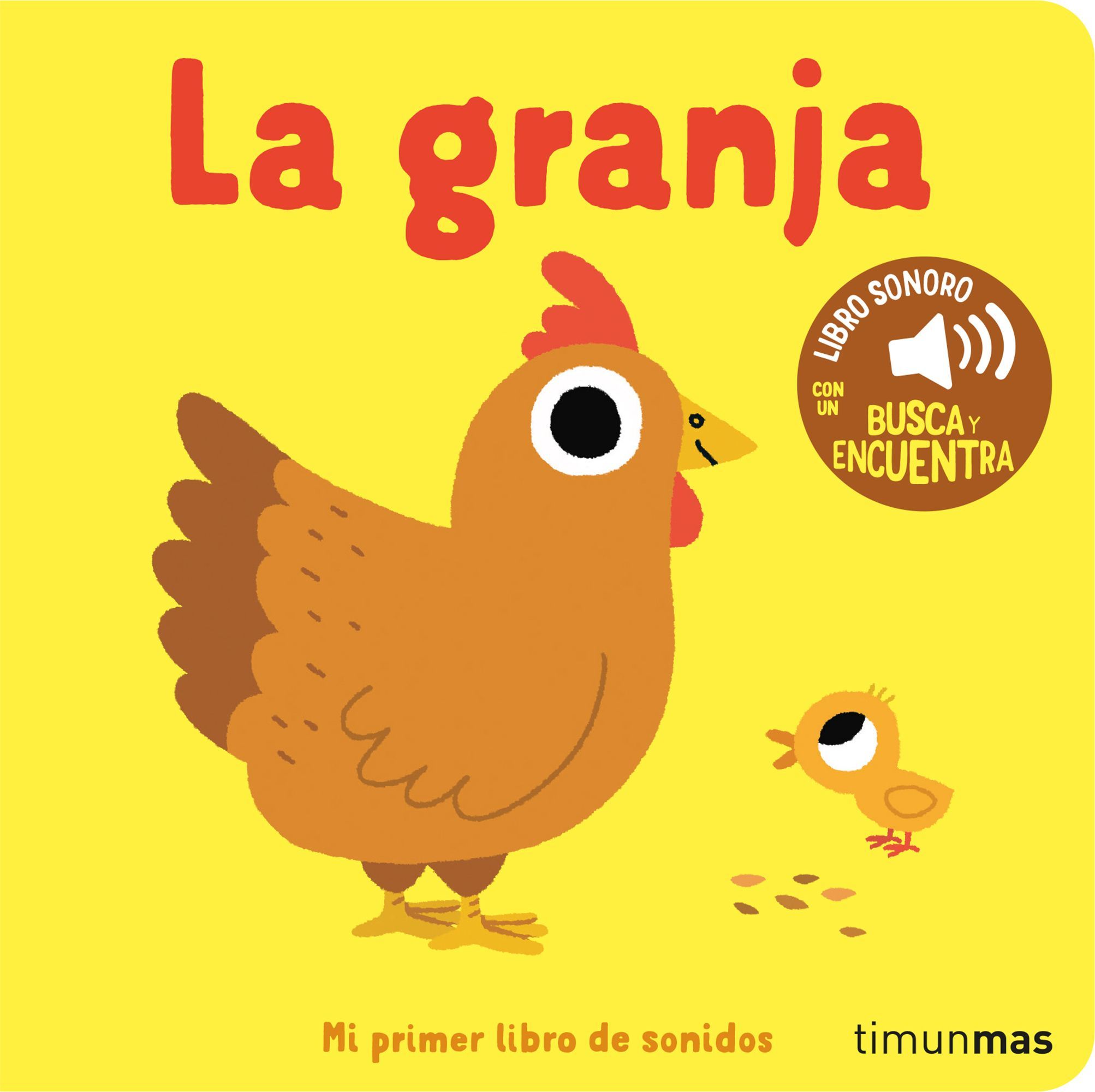 LA GRANJA. MI PRIMER LIBRO DE SONIDOS. 