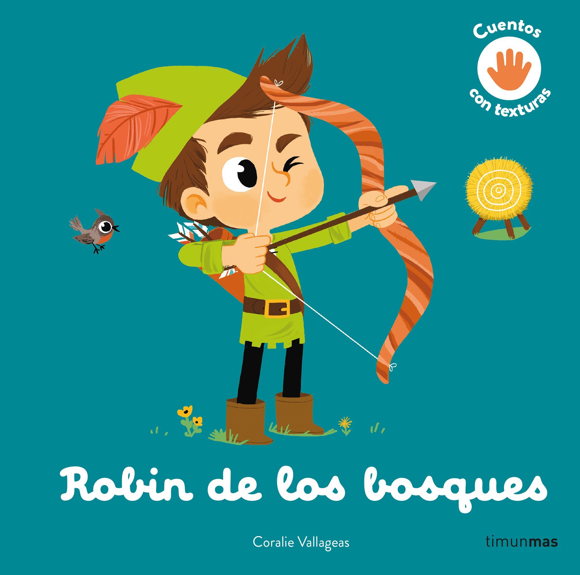 ROBIN DE LOS BOSQUES. CUENTO CON TEXTURAS. 