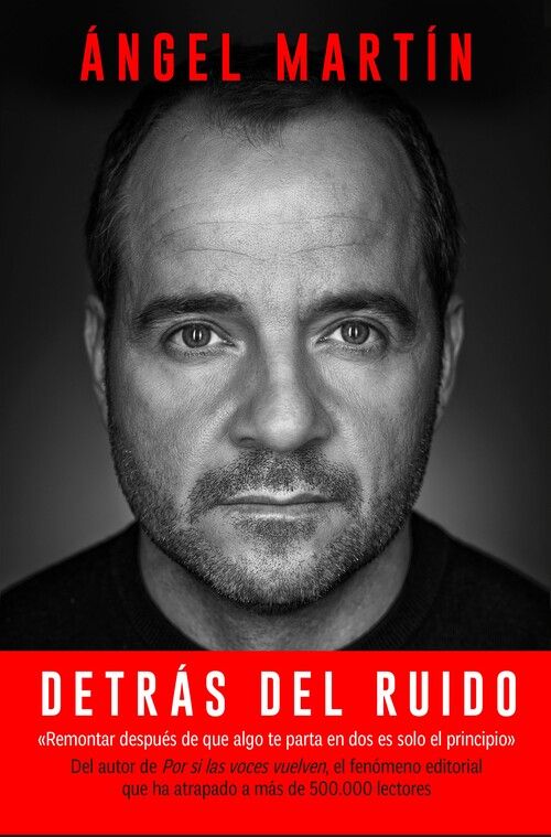 DETRAS DEL RUIDO. TODO LO QUE APRENDI PARA REHACERME POR COMPLETO Y MANTENER LA COR