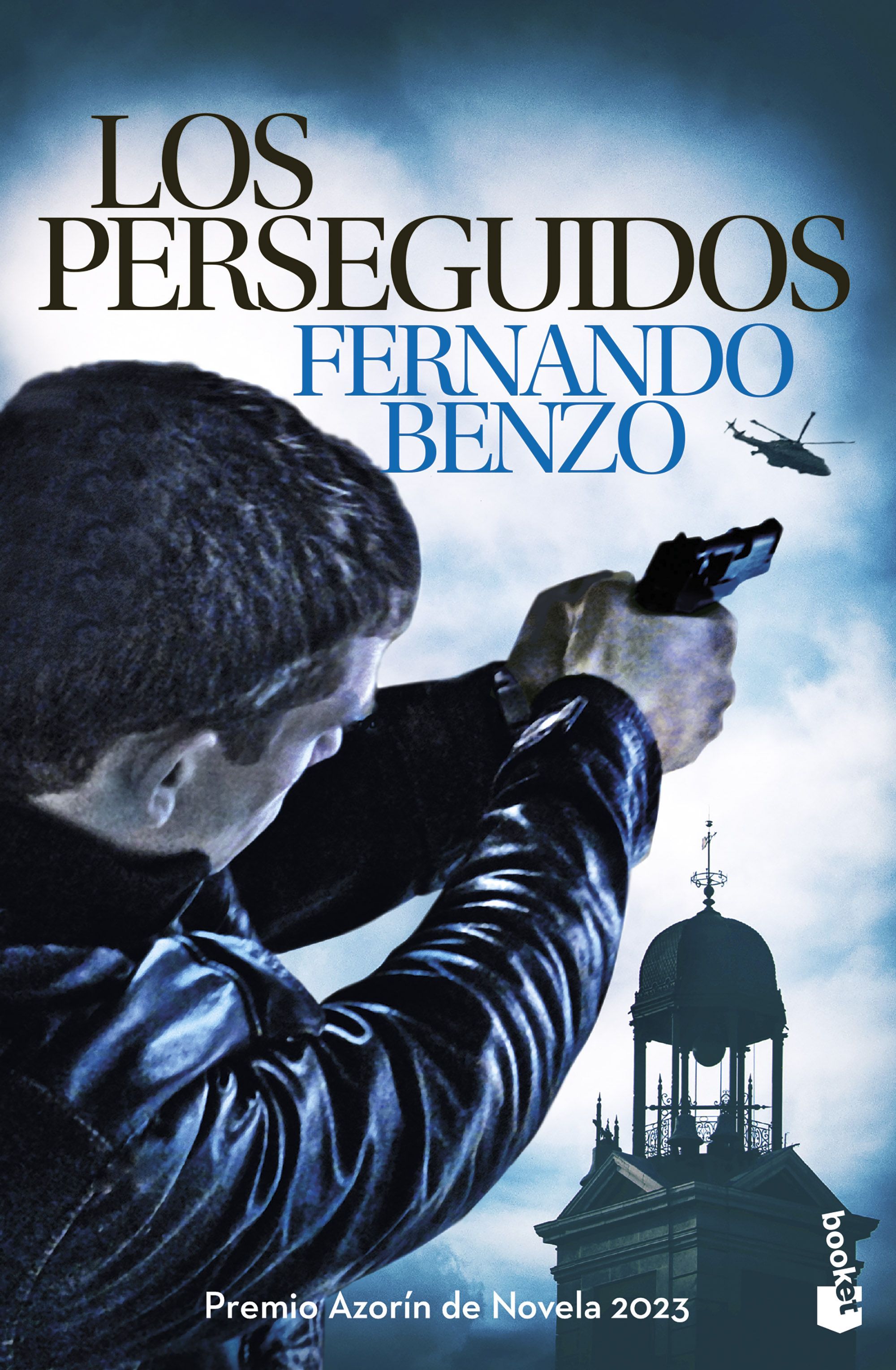 LOS PERSEGUIDOS. PREMIO AZORÍN DE NOVELA 2023