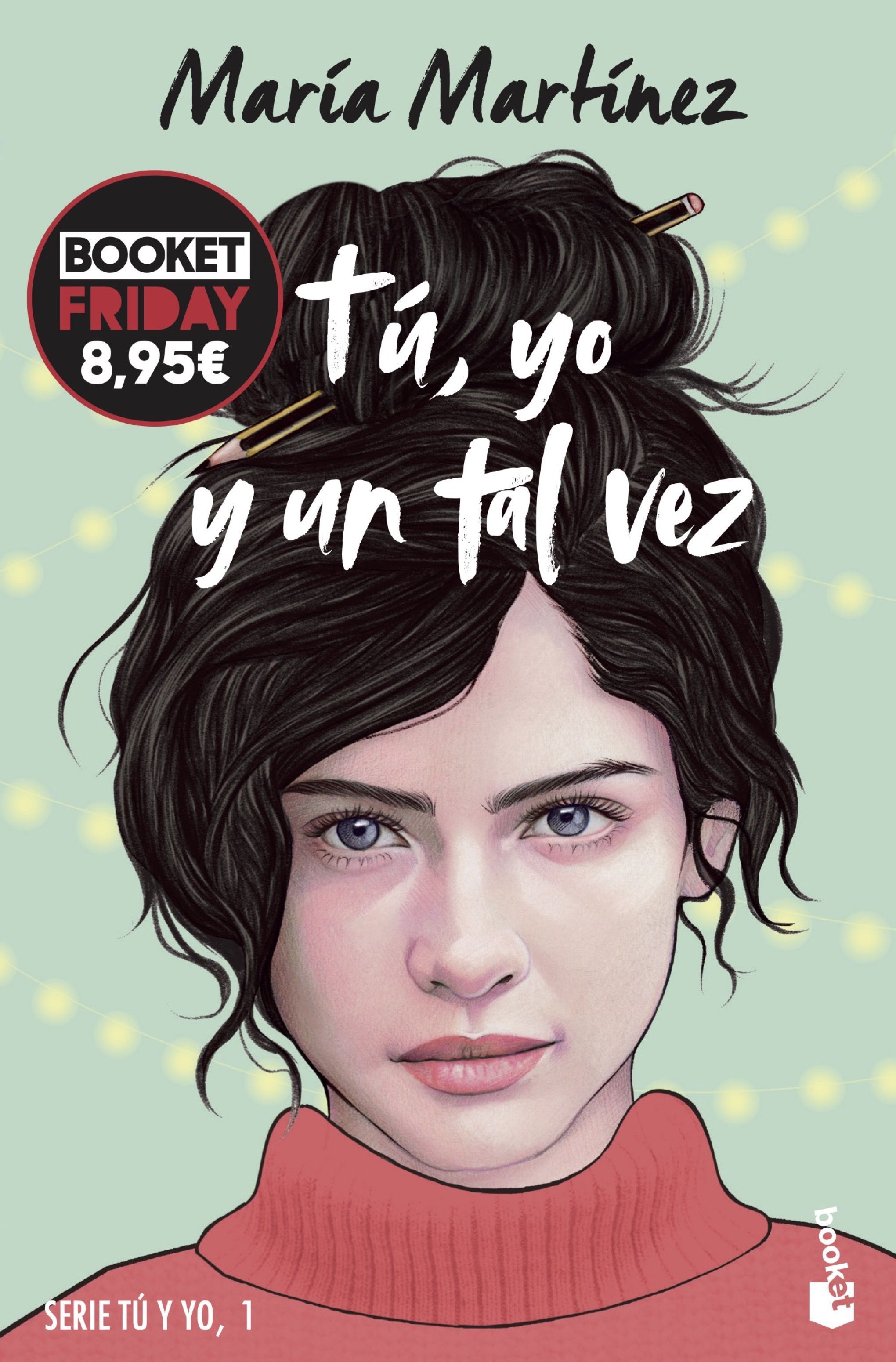 TÚ, YO Y UN TAL VEZ