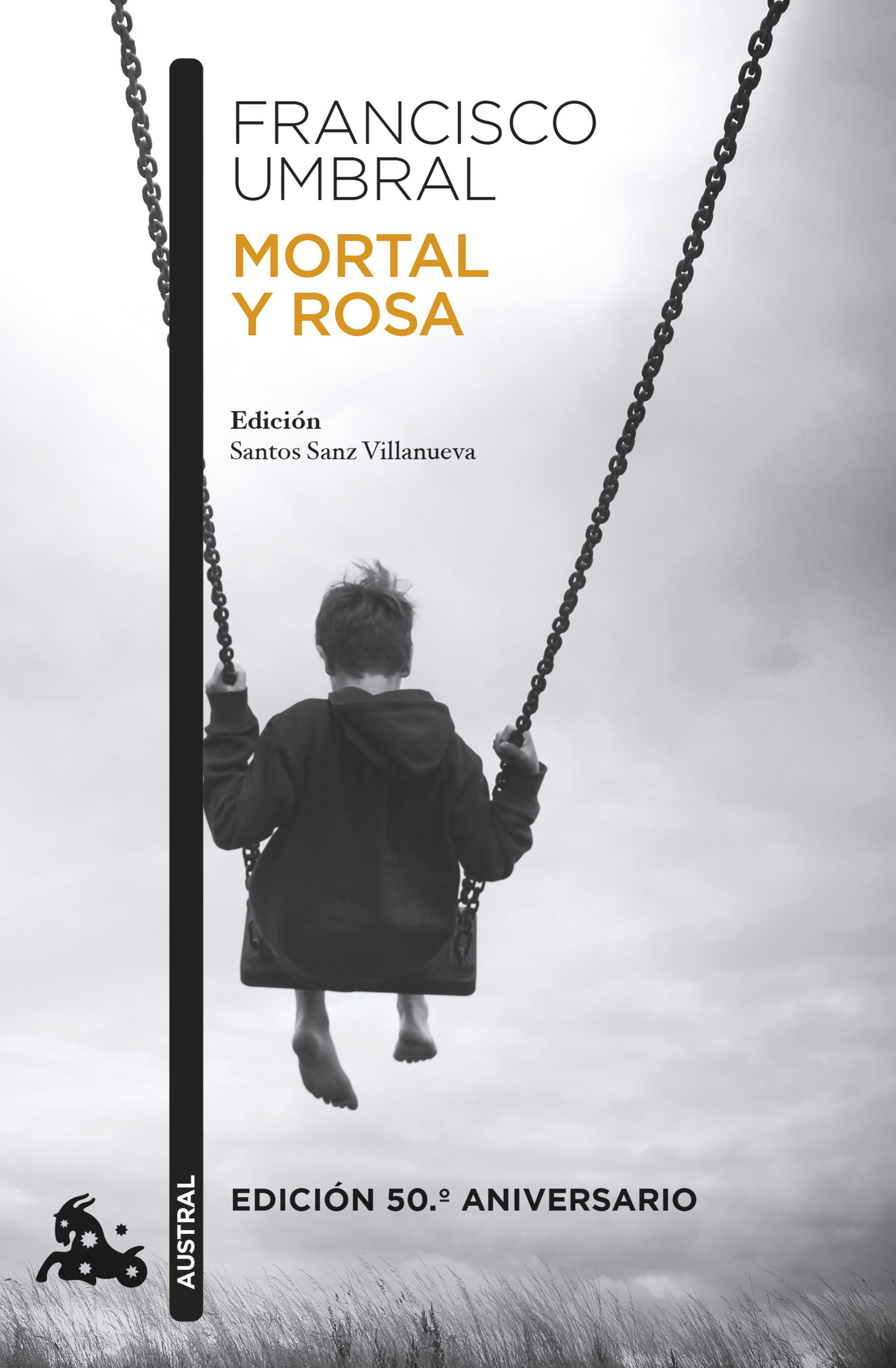 MORTAL Y ROSA. ED. 50.º ANIVERSARIO