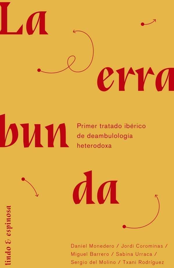 LA ERRABUNDA. PRIMER TRATADO IBÉRICO DE DEAMBULOLOGÍA