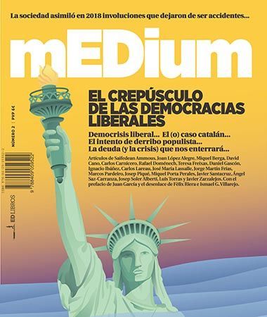 MEDIUM 2. EL CREPÚSCULO DE LAS DEMOCRACIAS LIBERALES