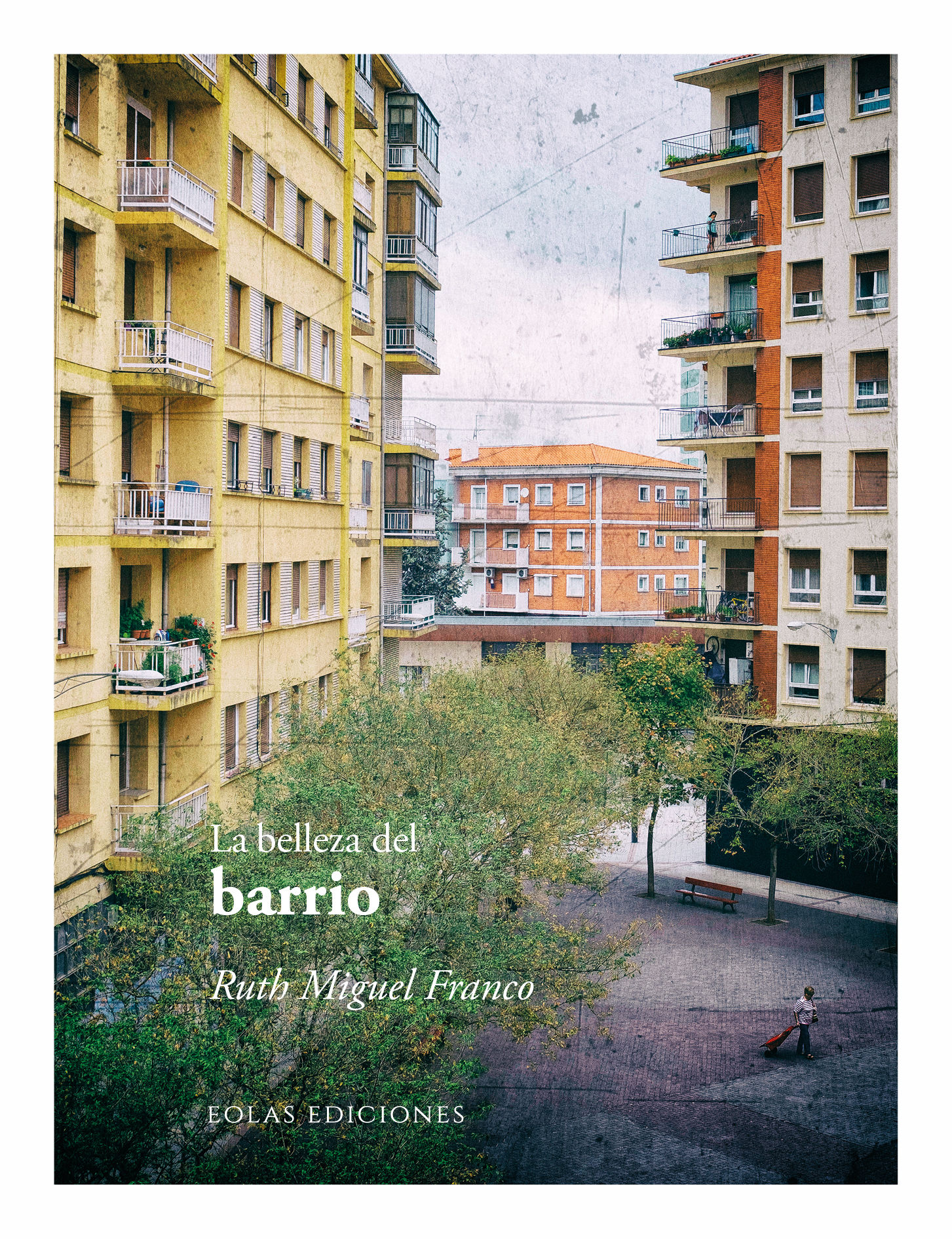 LA BELLEZA DEL BARRIO. 