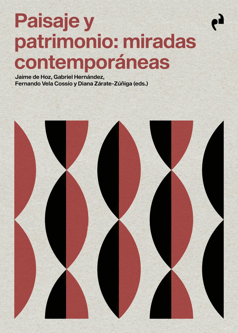 PAISAJE Y PATRIMONIO: MIRADAS CONTEMPORÁNEAS