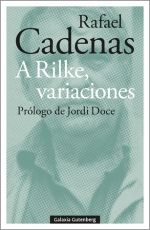 A RILKE, VARIACIONES. 