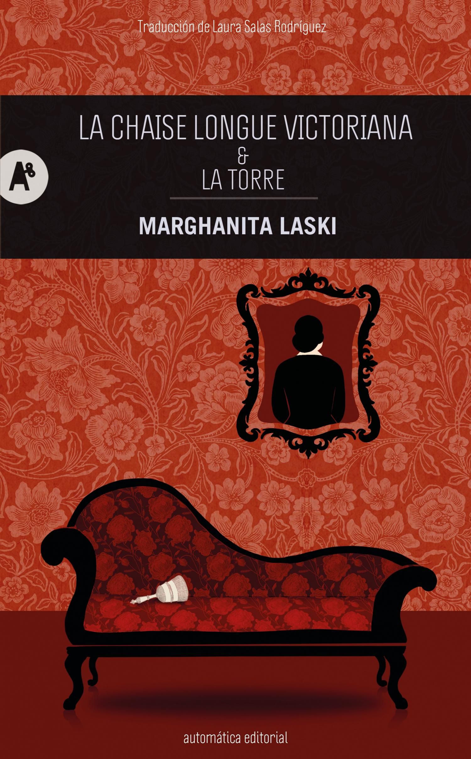 LA CHAISE LONGUE VICTORIANA & LA TORRE
