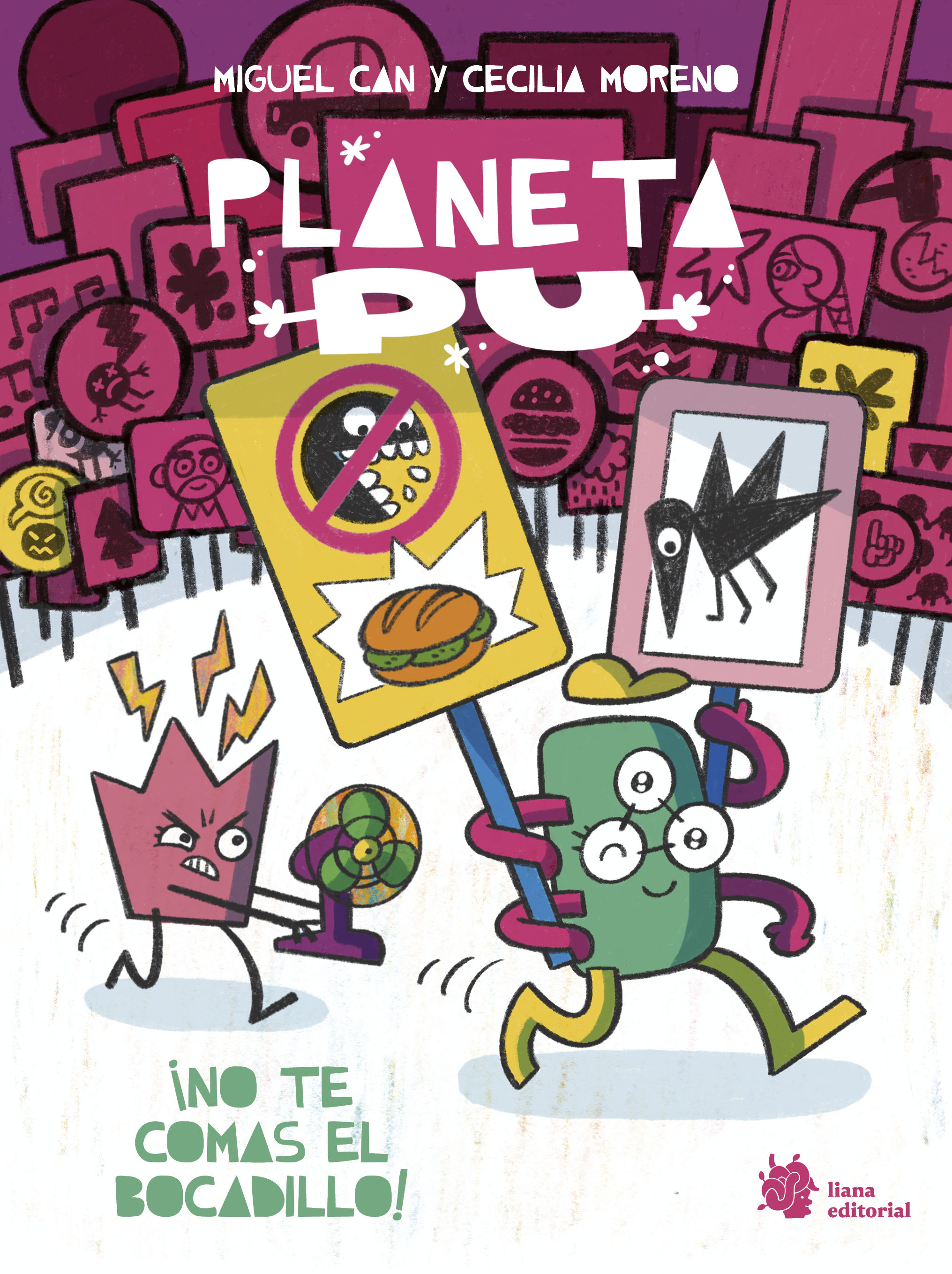 PLANETA PU. ¡NO TE COMAS EL BOCADILLO!