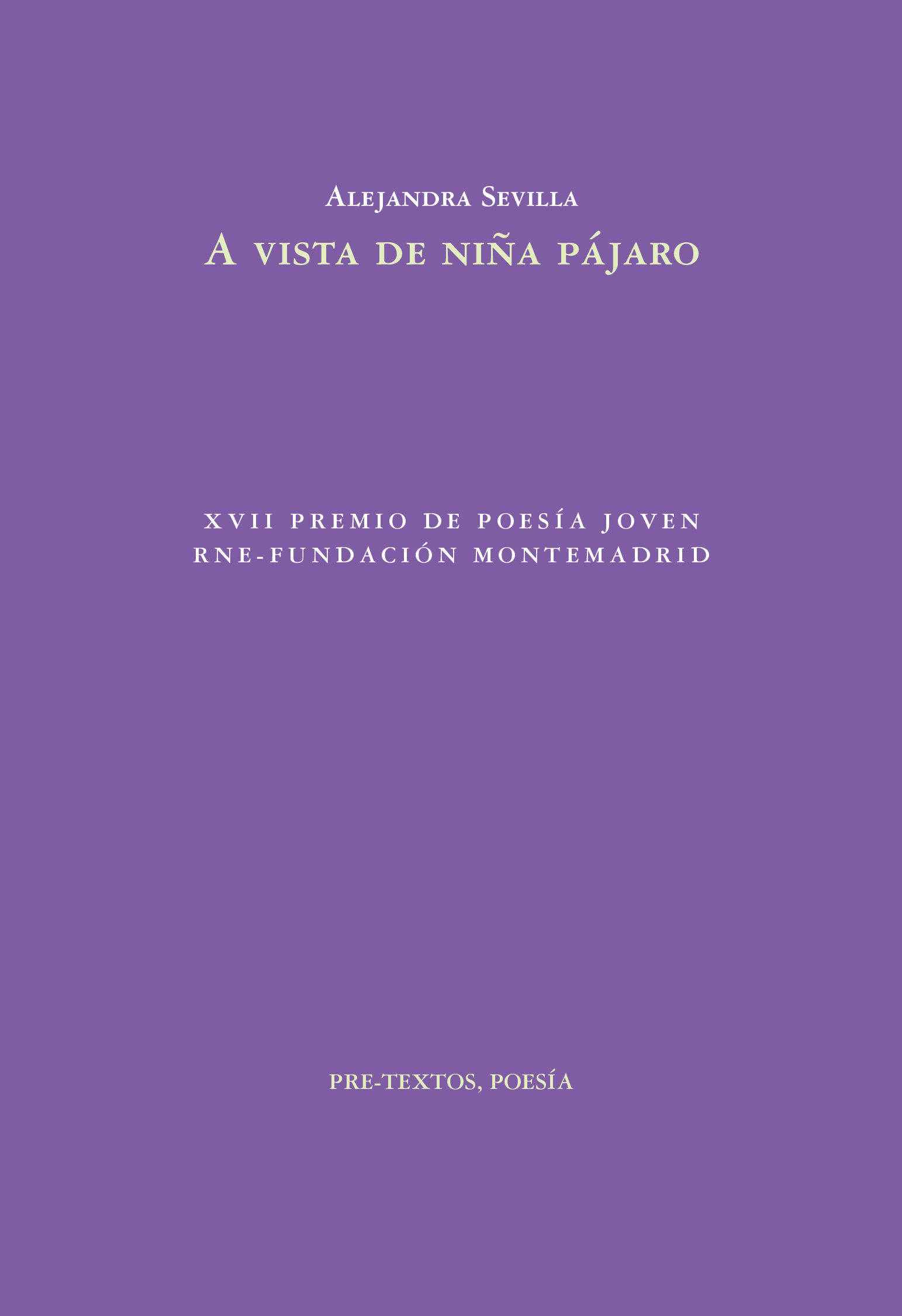 A VISTA DE NIÑA PÁJARO