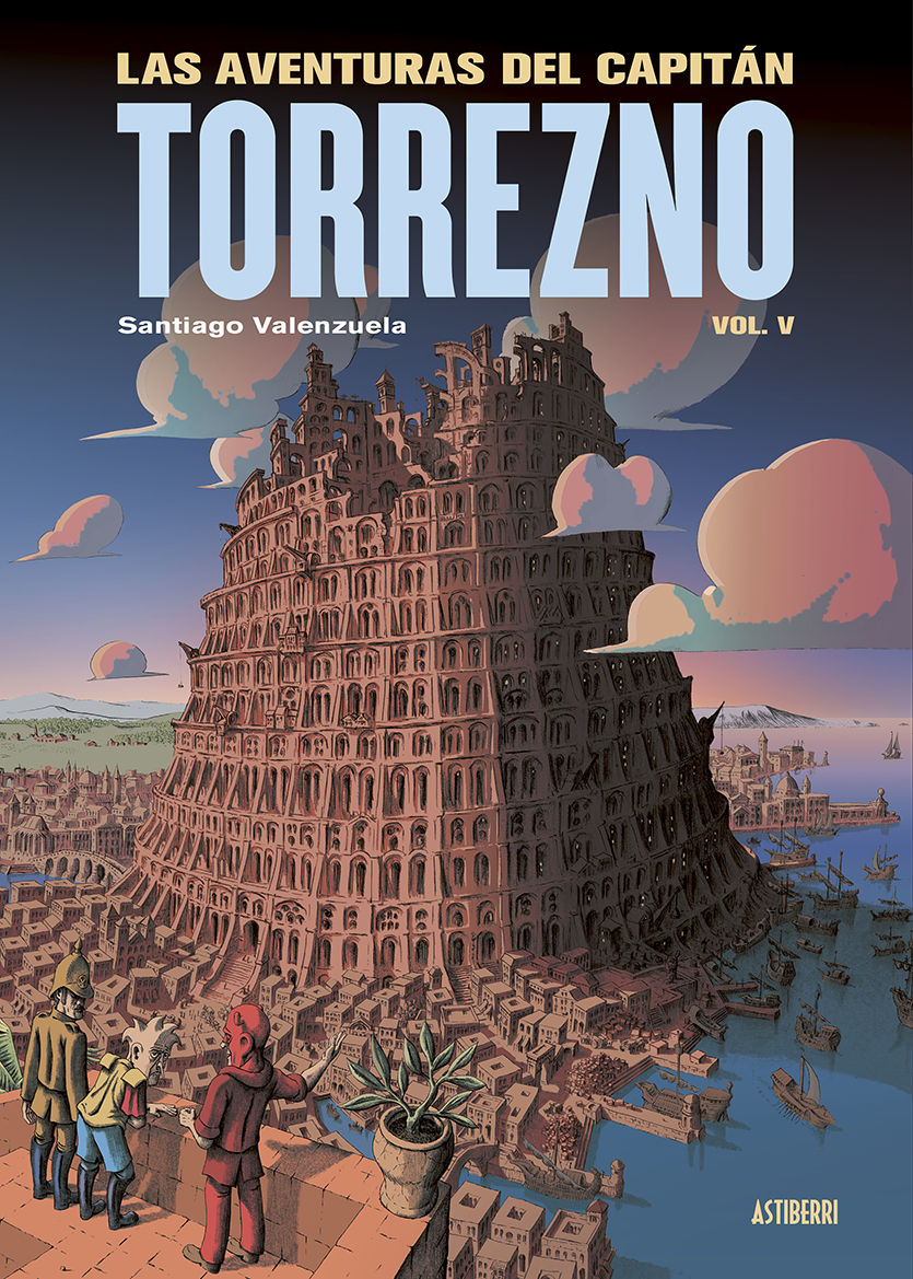 LAS AVENTURAS DEL CAPITÁN TORREZNO VOLUMEN 5