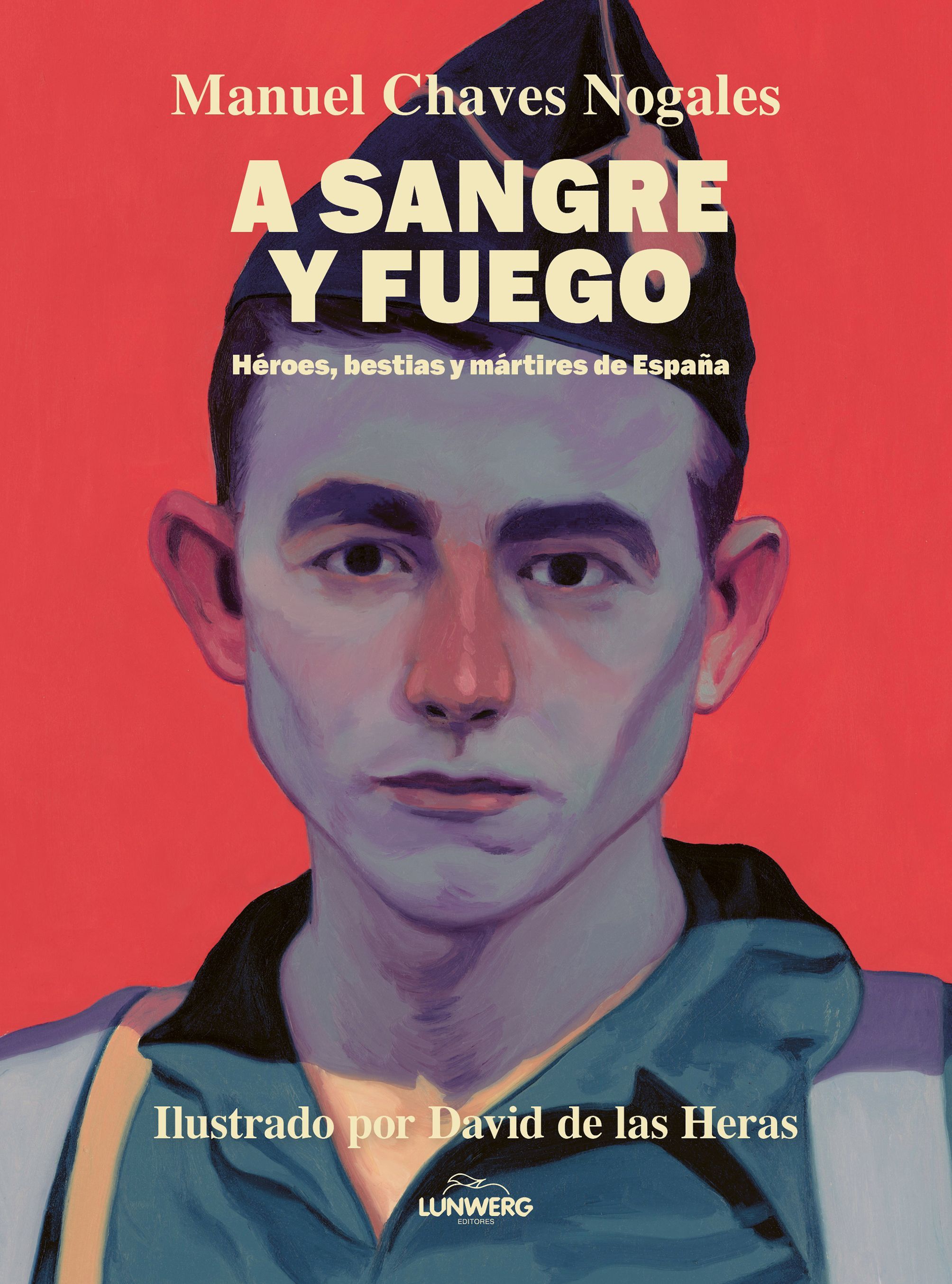 A SANGRE Y FUEGO