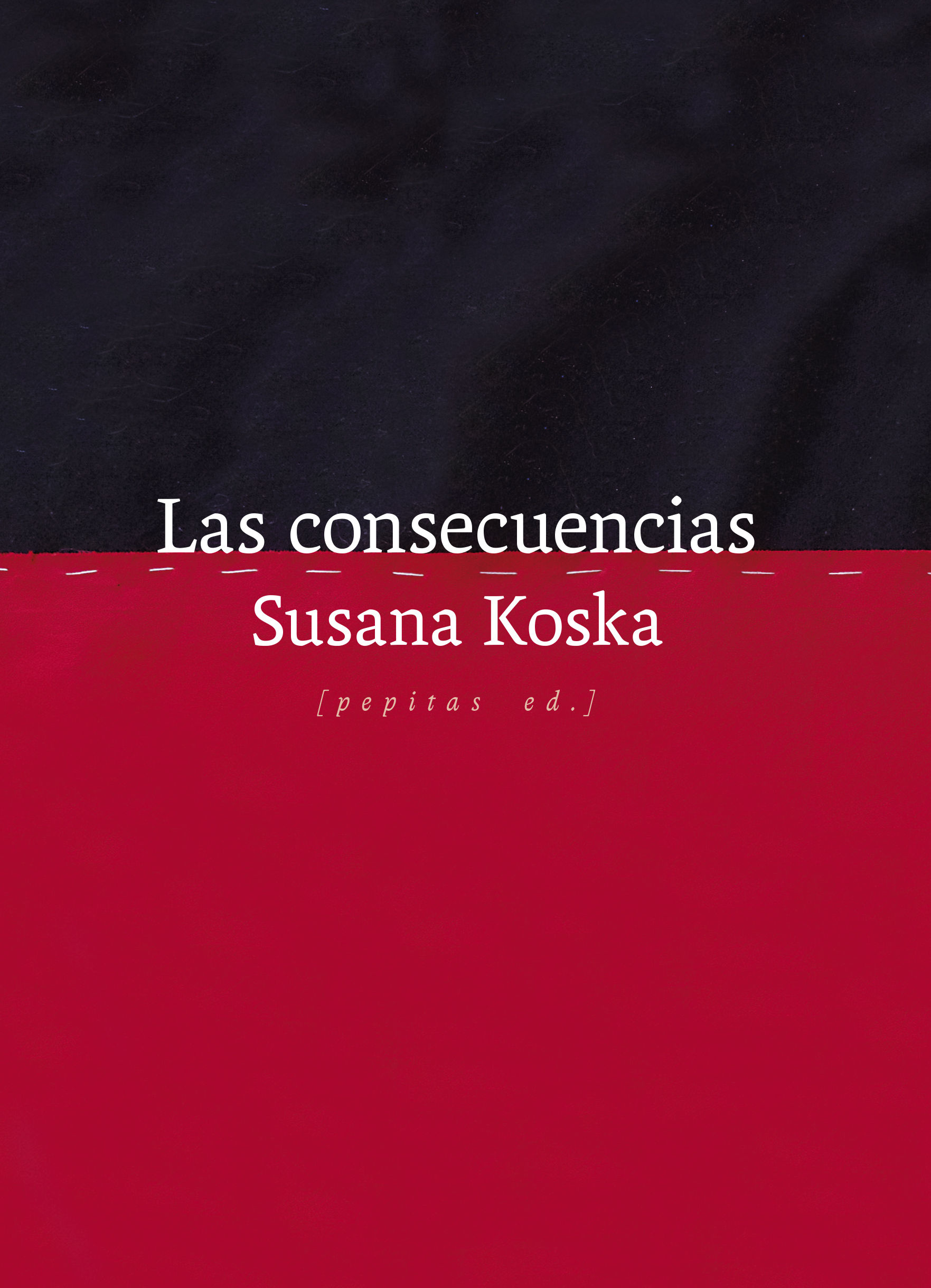 LAS CONSECUENCIAS