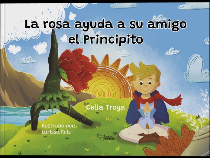 LA ROSA AYUDA A SU AMIGO EL PRINCIPITO.