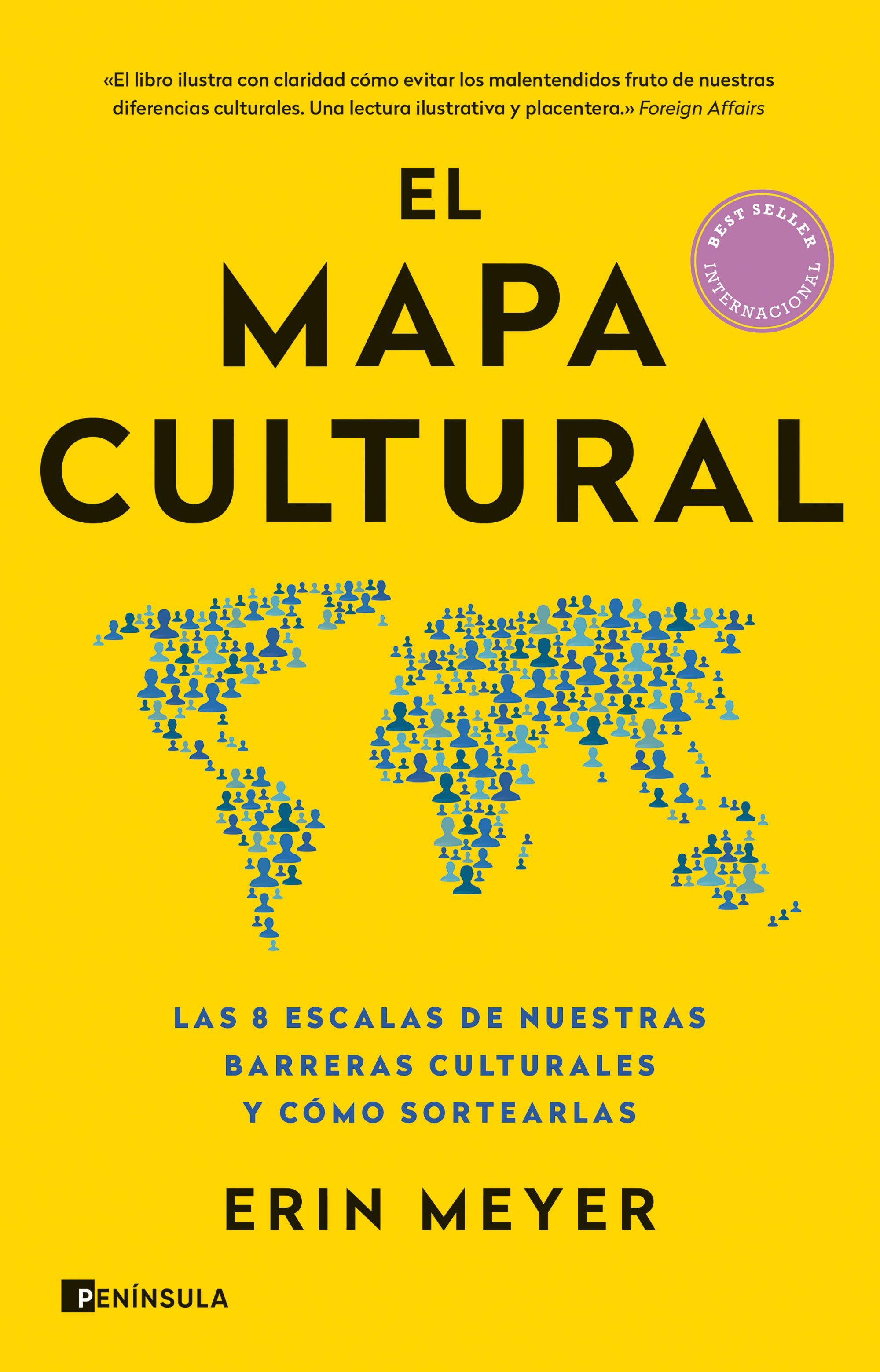 EL MAPA CULTURAL. LAS 8 ESCALAS DE NUESTRAS BARRERAS CULTURALES Y CÓMO SORTEARLAS