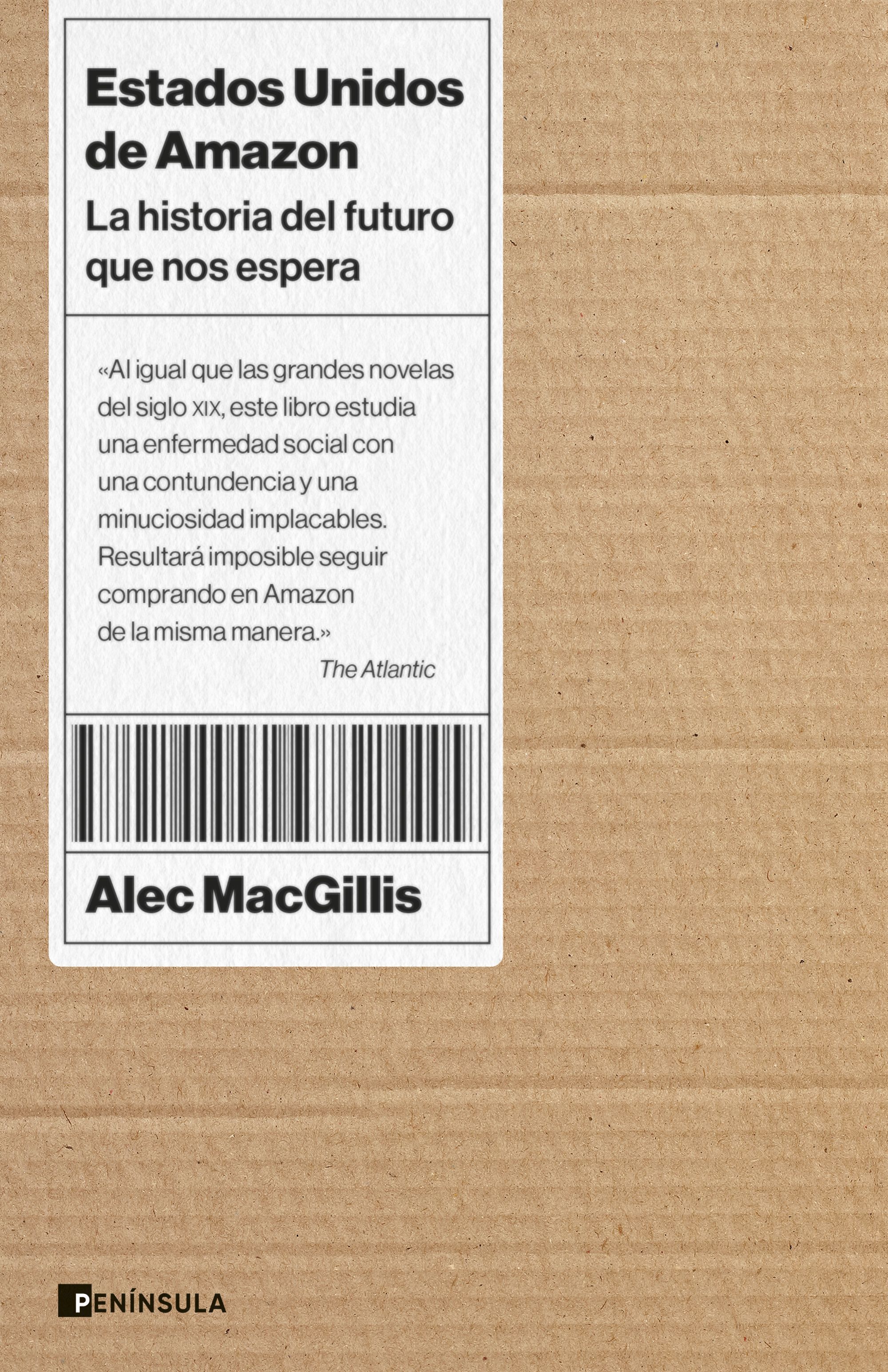 ESTADOS UNIDOS DE AMAZON. LA HISTORIA DEL FUTURO QUE NOS ESPERA