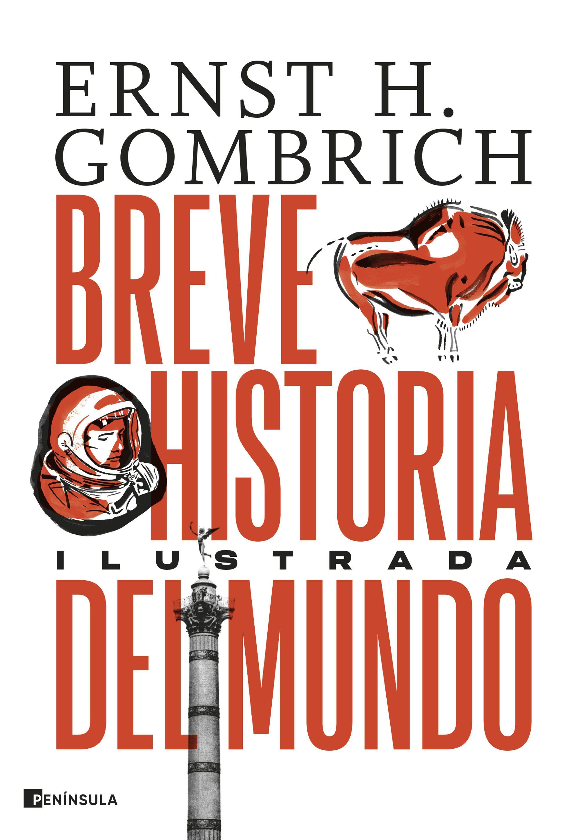 mimar Hasta Jugar juegos de computadora Tipos Infames: · BREVE HISTORIA DEL MUNDO. EDICIÓN ILUSTRADA · GOMBRICH,  ERNST H.: PENÍNSULA -978-84-1100-013-0