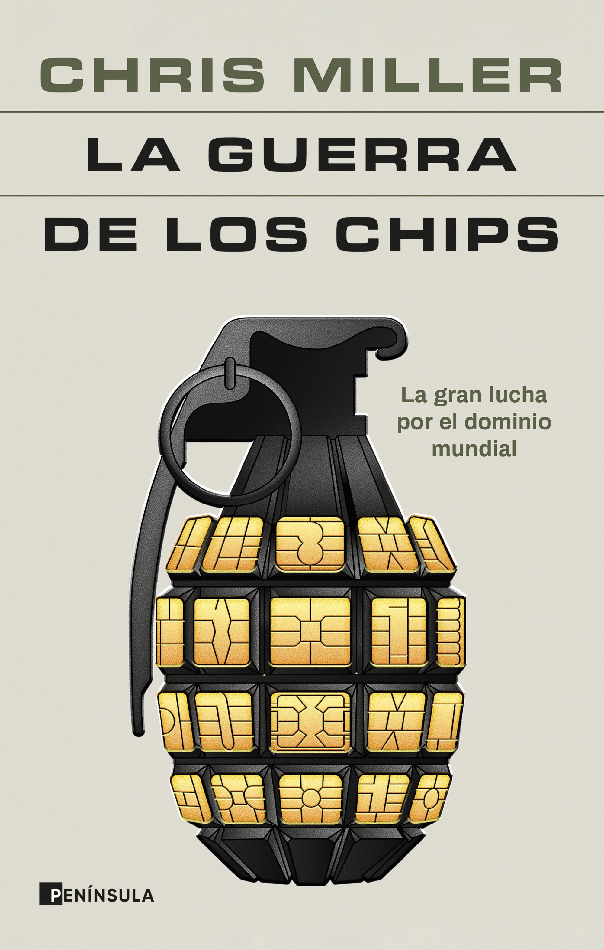 LA GUERRA DE LOS CHIPS. LA GRAN LUCHA POR EL DOMINIO MUNDIAL