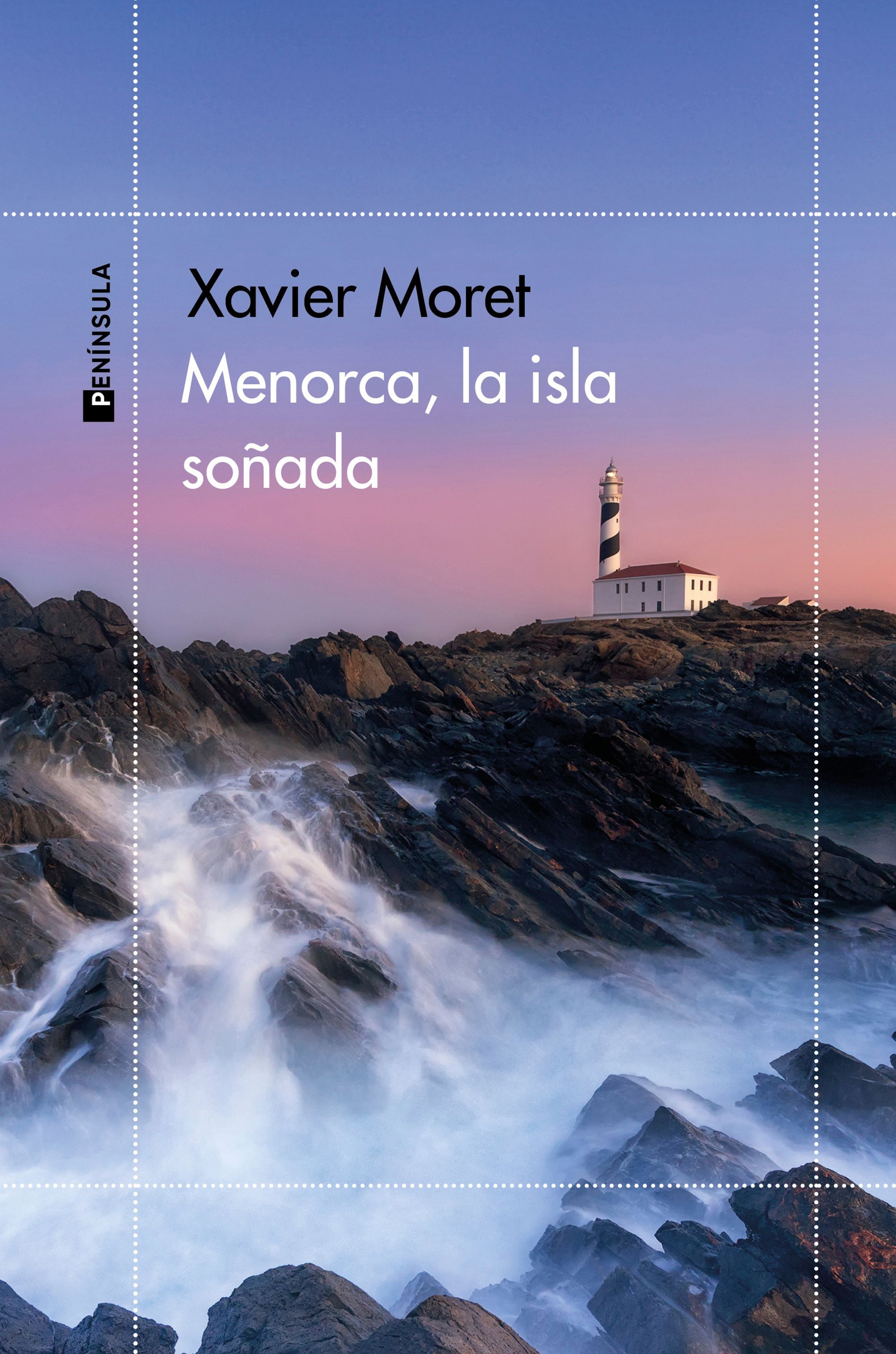 MENORCA, LA ISLA SOÑADA. 