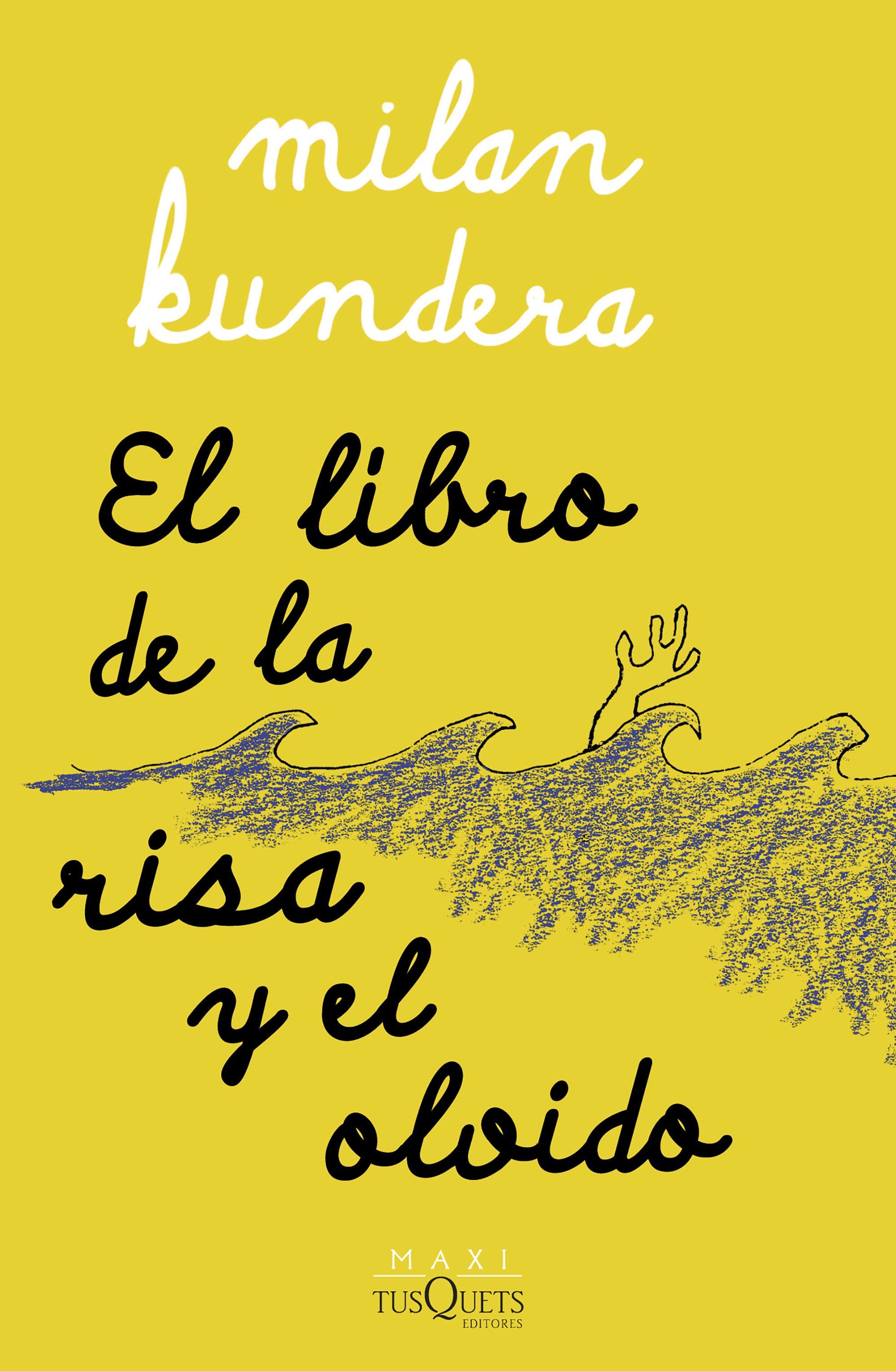 EL LIBRO DE LA RISA Y EL OLVIDO. 