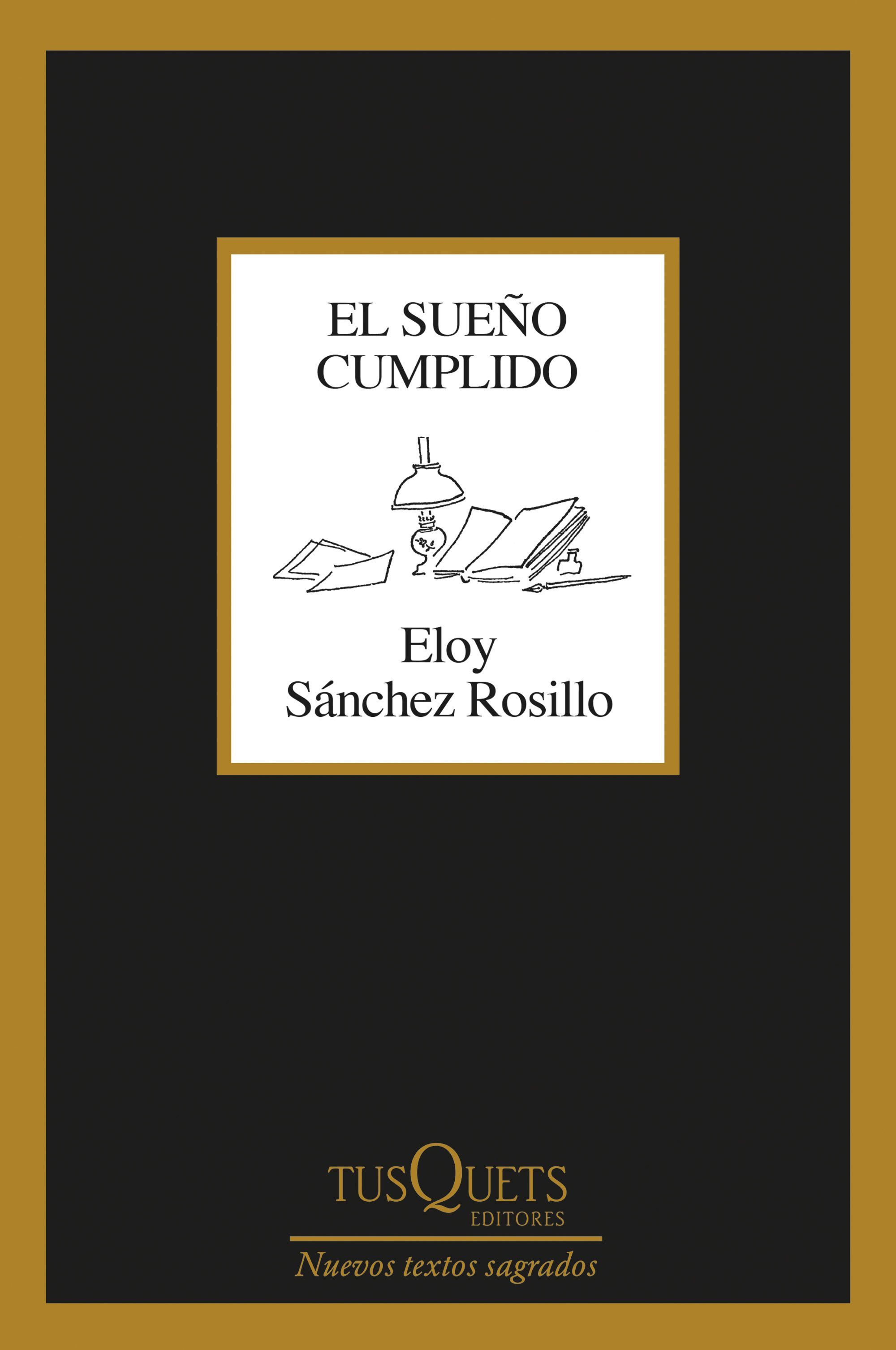 EL SUEÑO CUMPLIDO. 