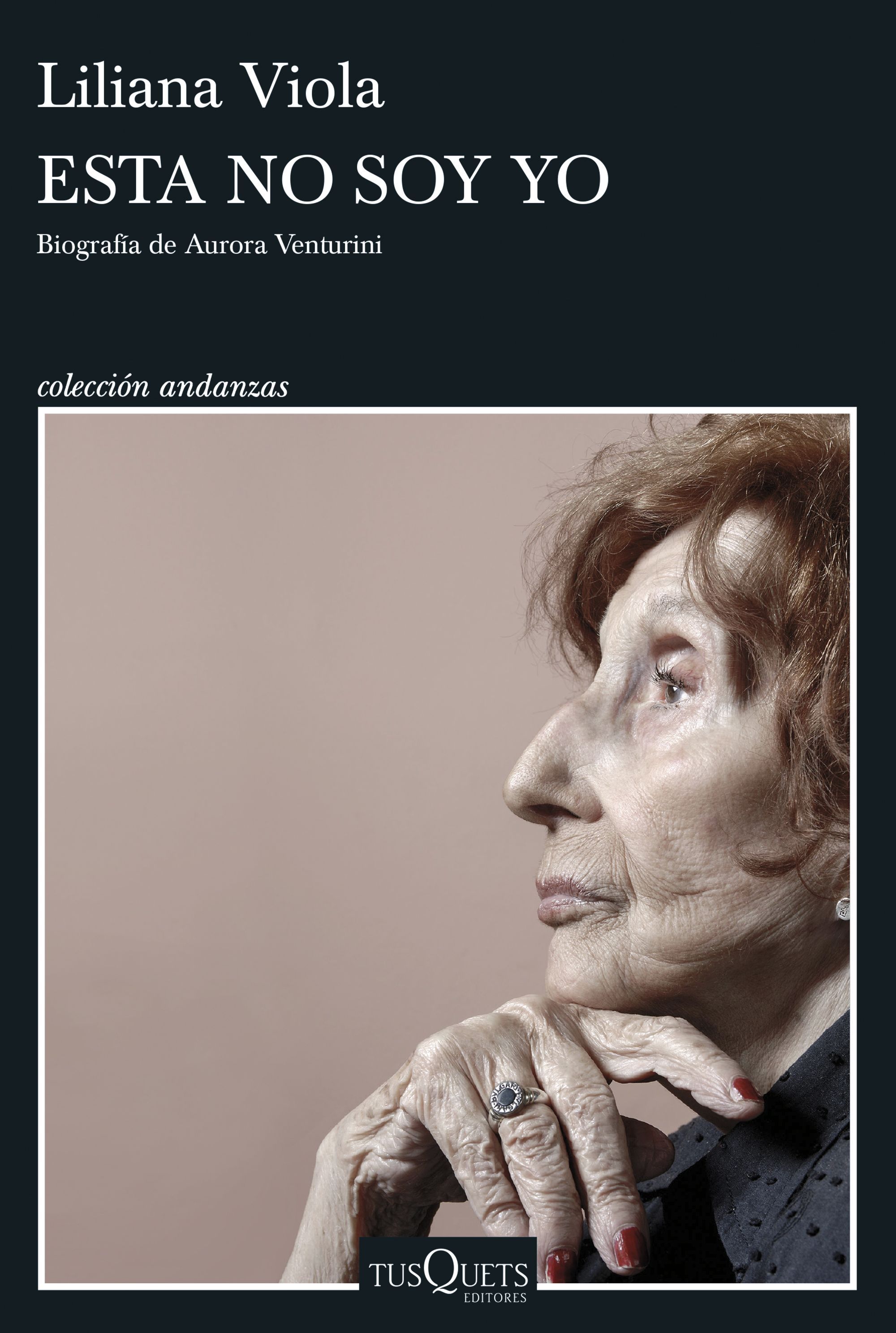 ESTA NO SOY YO. BIOGRAFÍA DE AURORA VENTURINI