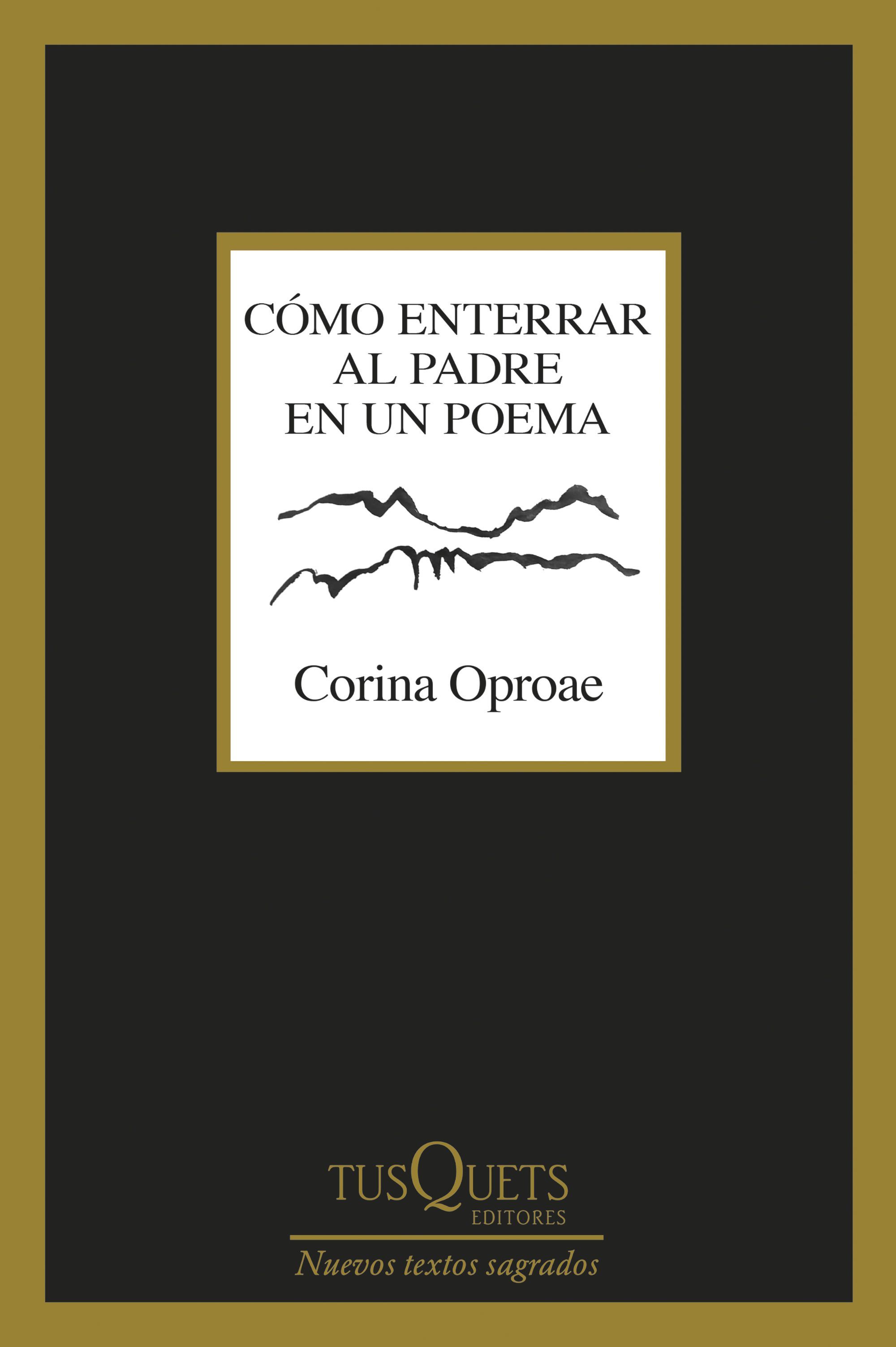 CÓMO ENTERRAR AL PADRE EN UN POEMA