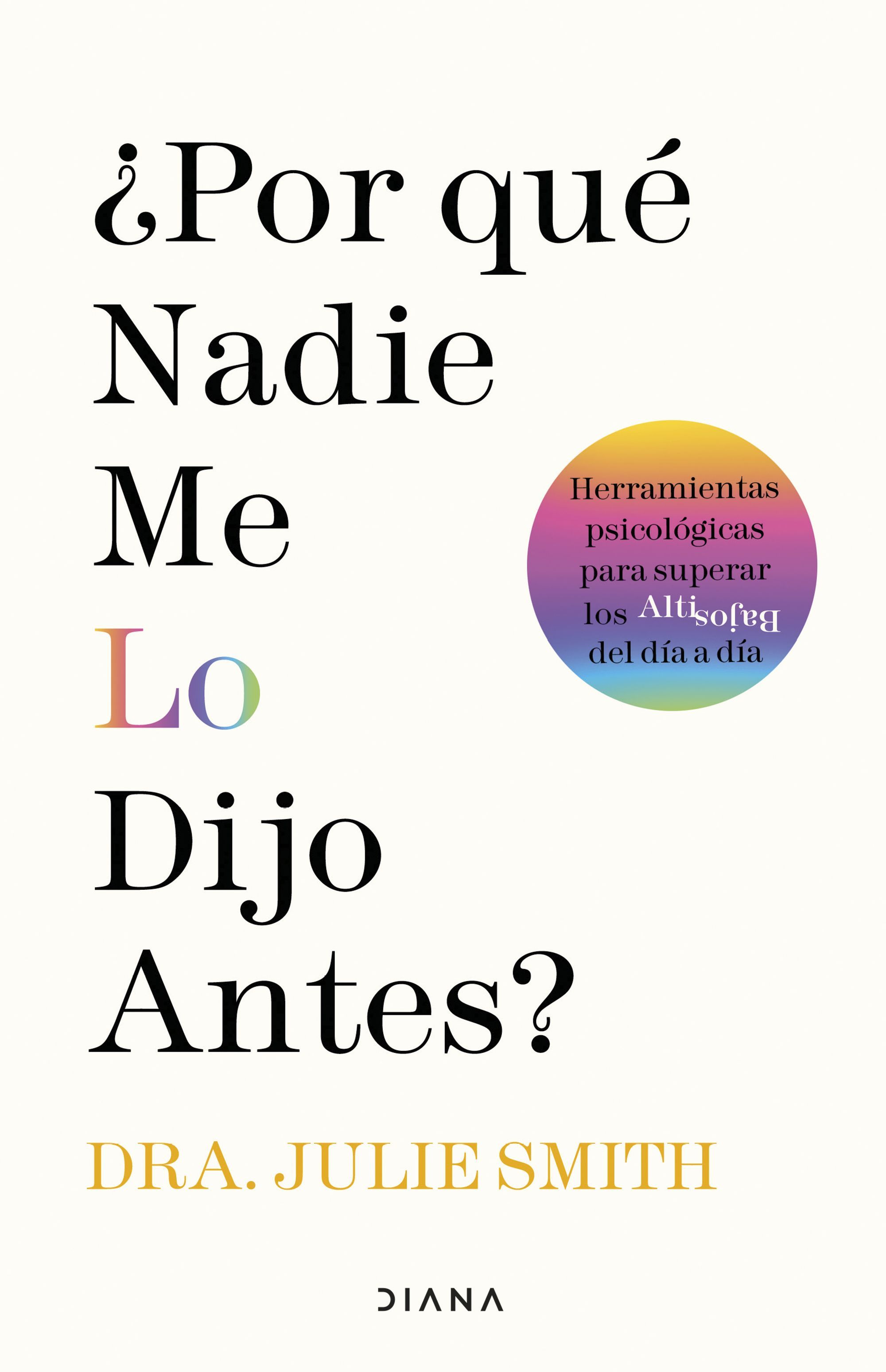 ¿POR QUÉ NADIE ME LO DIJO ANTES?