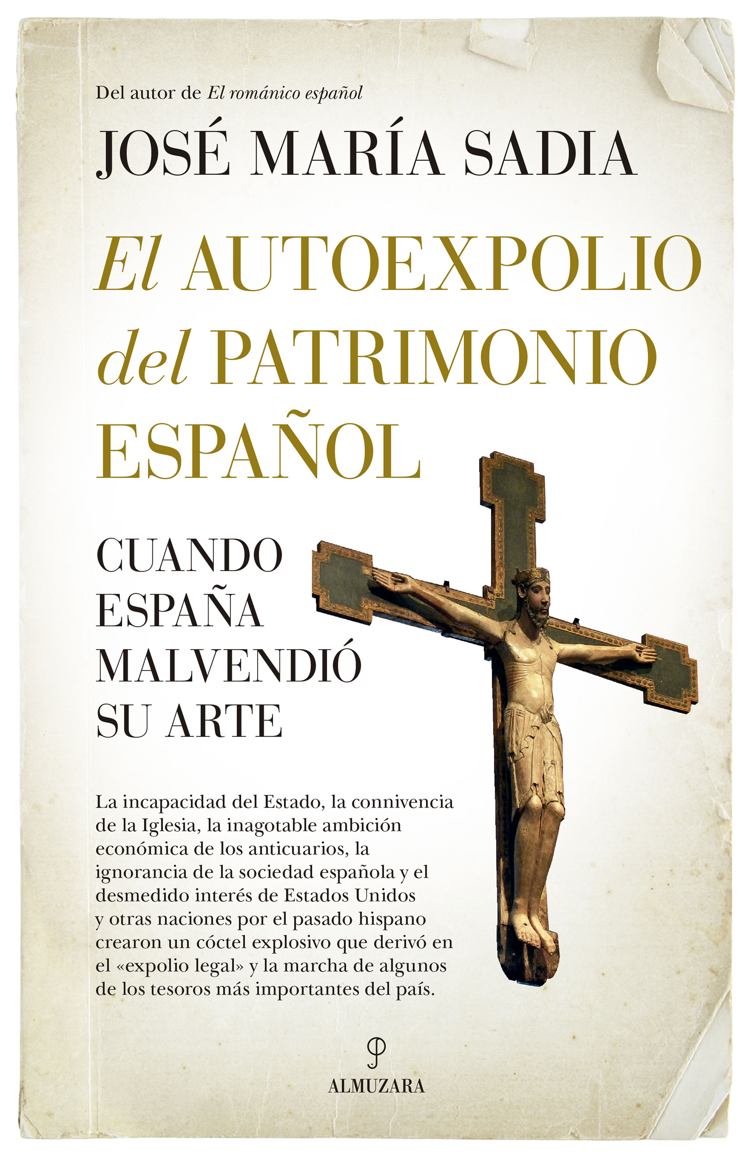 EL AUTOEXPOLIO DEL PATRIMONIO ESPAÑOL. CUANDO ESPAÑA MALVENDIÓ SU ARTE