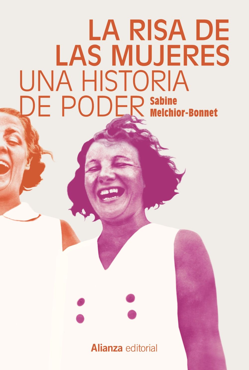 LA RISA DE LAS MUJERES. UNA HISTORIA DE PODER