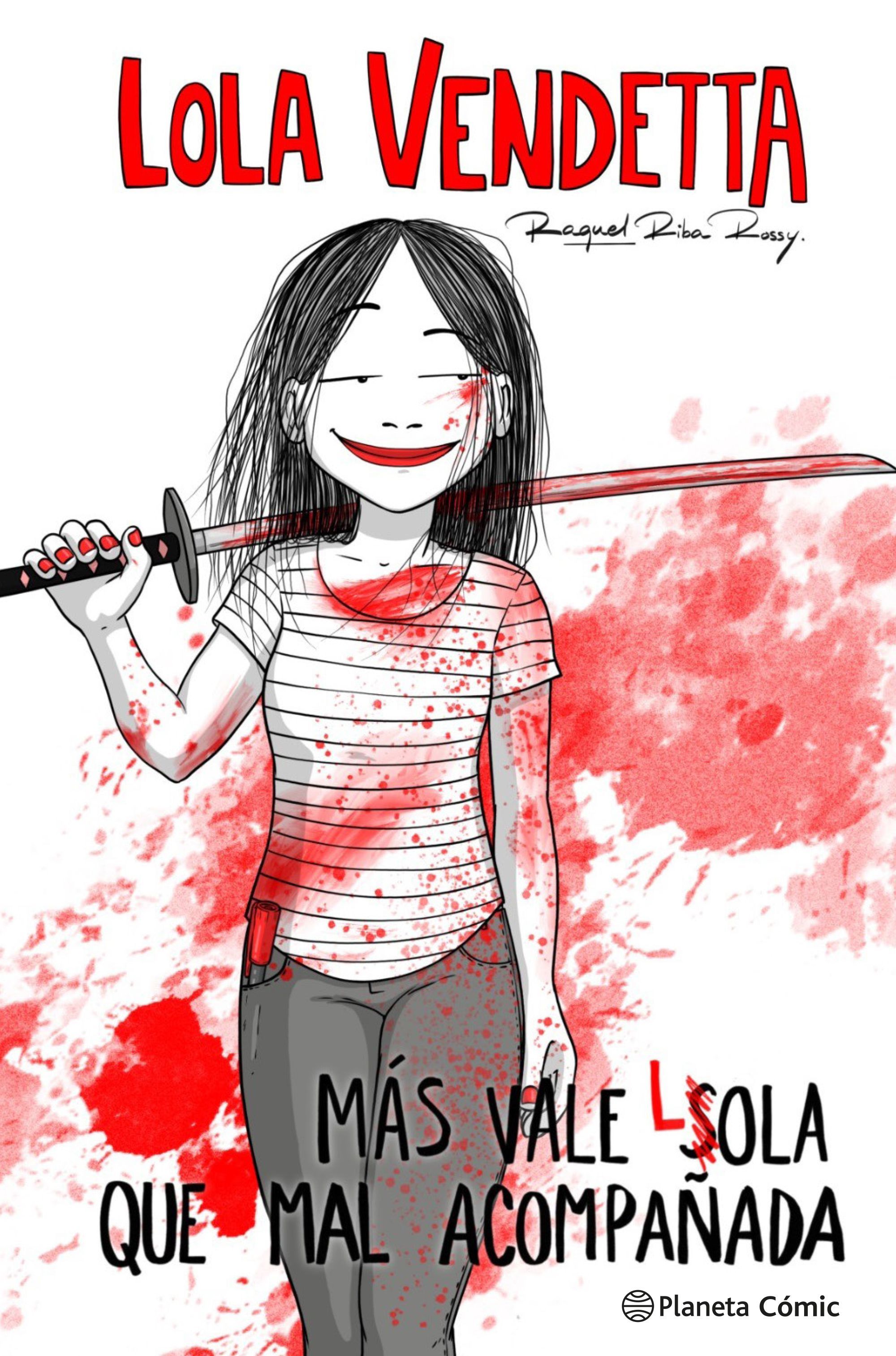MÁS VALE LOLA QUE MAL ACOMPAÑADA
