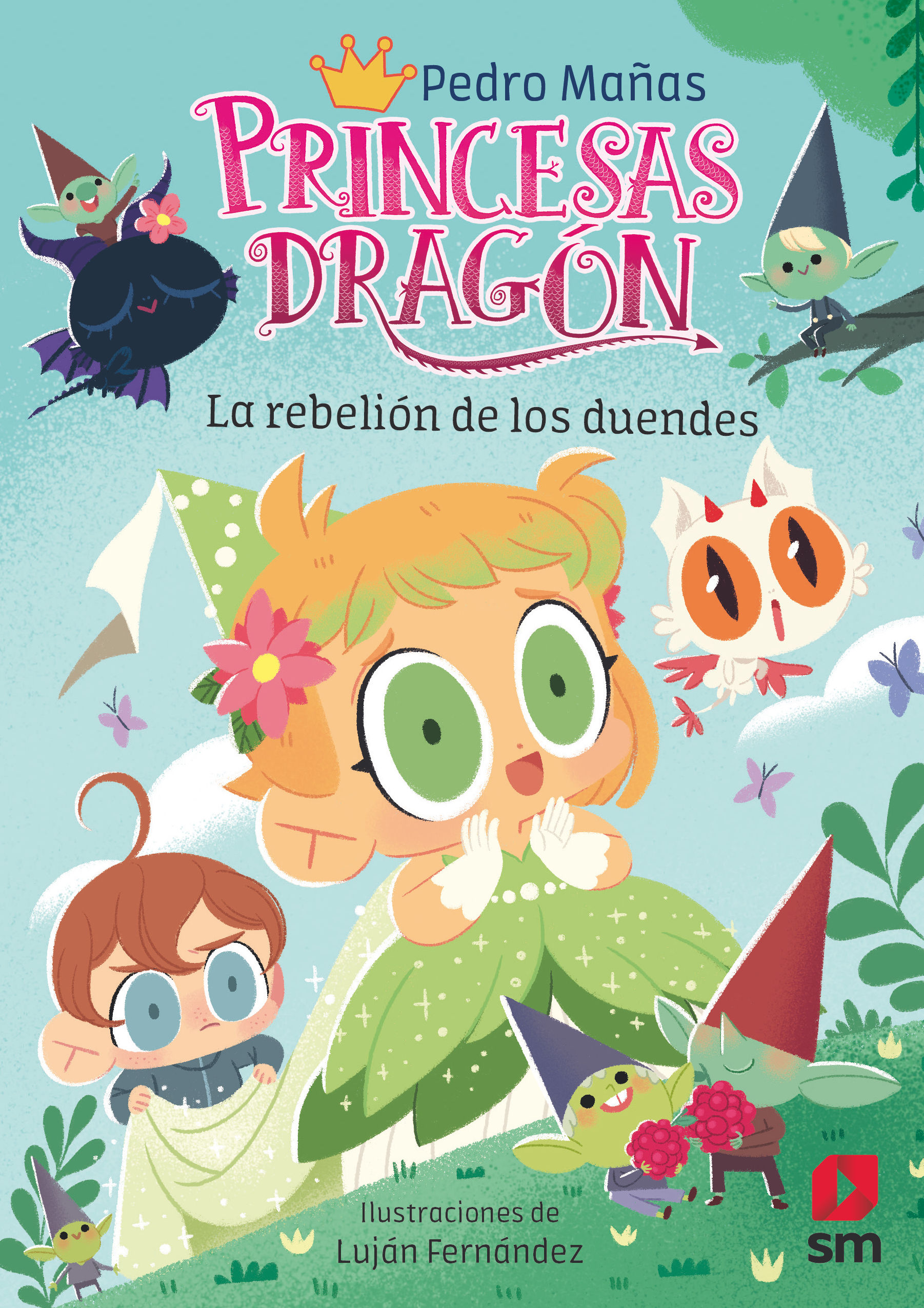 LA REBELIÓN DE LOS DUENDES. PRINCESAS DRAGÓN 17