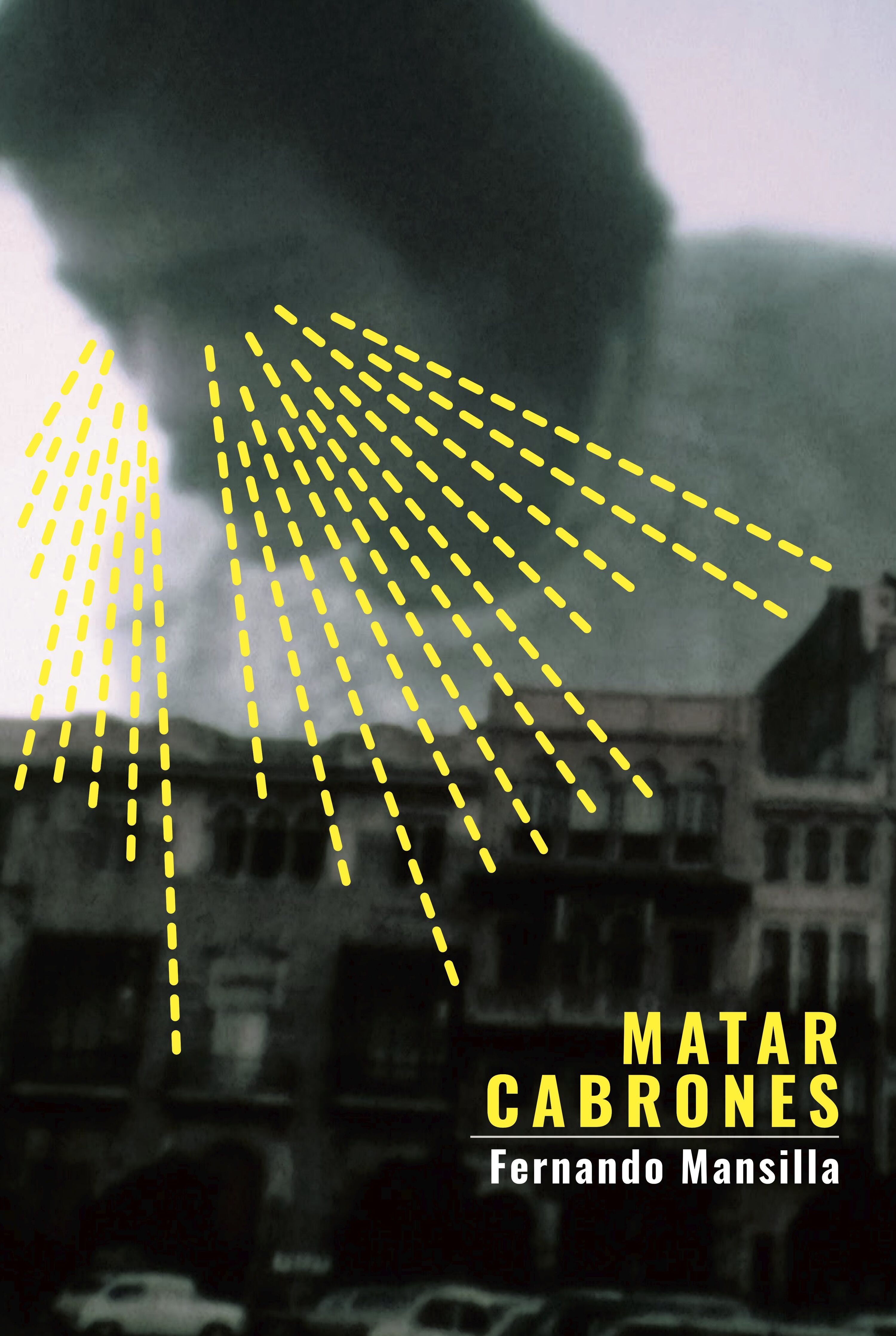 MATAR CABRONES.