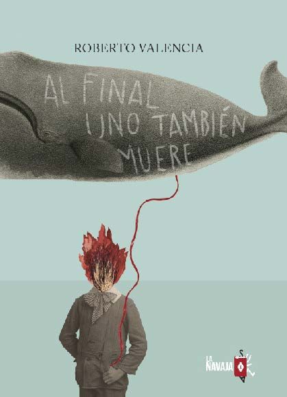 AL FINAL UNO TAMBIÉN MUERE. 