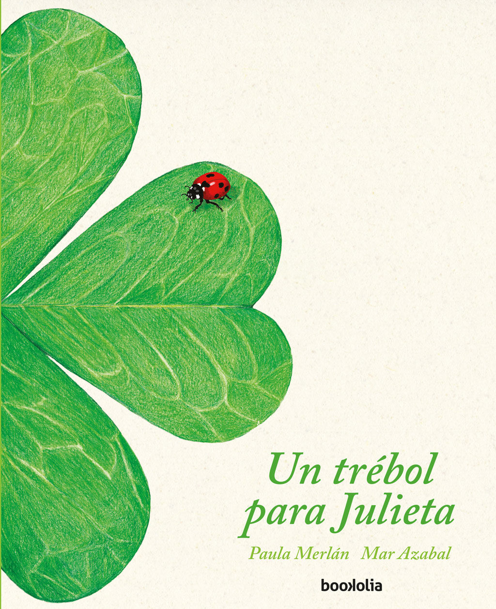 UN TRÉBOL PARA JULIETA. 