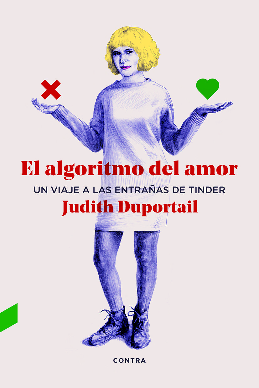 EL ALGORITMO DEL AMOR. UN VIAJE A LAS ENTRAÑAS DE TINDER